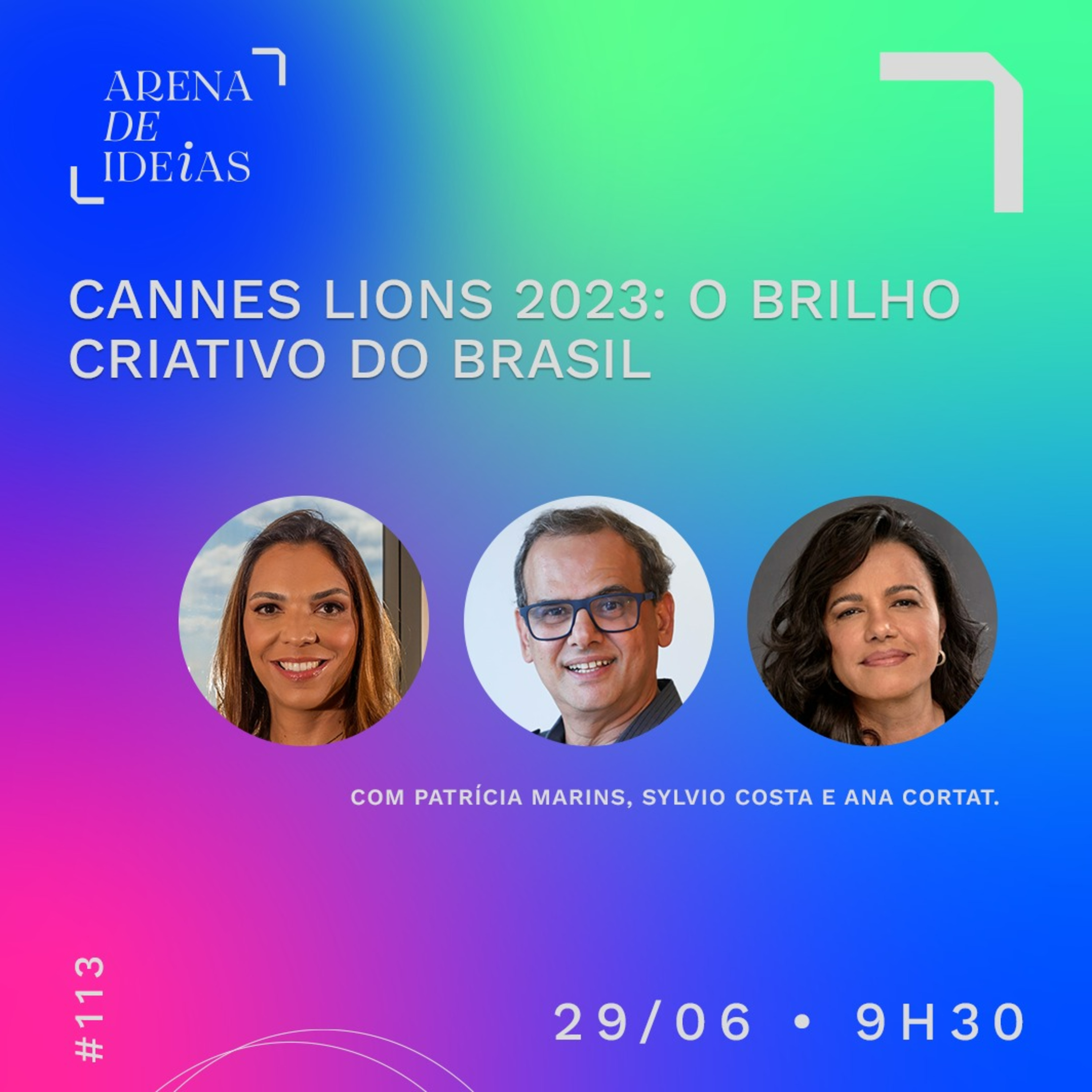 Arena de Ideias #113 | Cannes Lions 2023: O brilho criativo do Brasil episode artwork