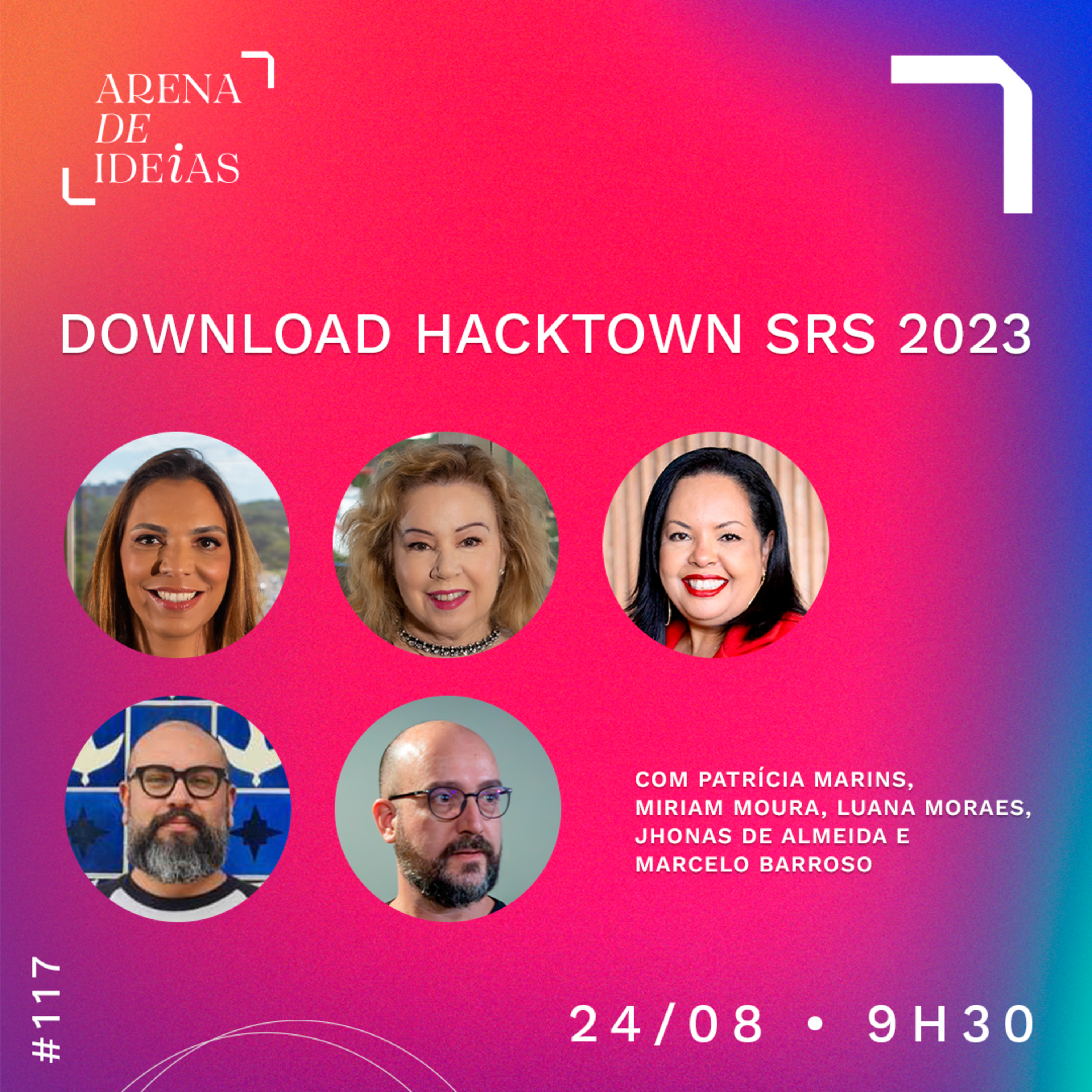 Arena de Ideias #117 | Download HackTown SRS 2023 episode artwork