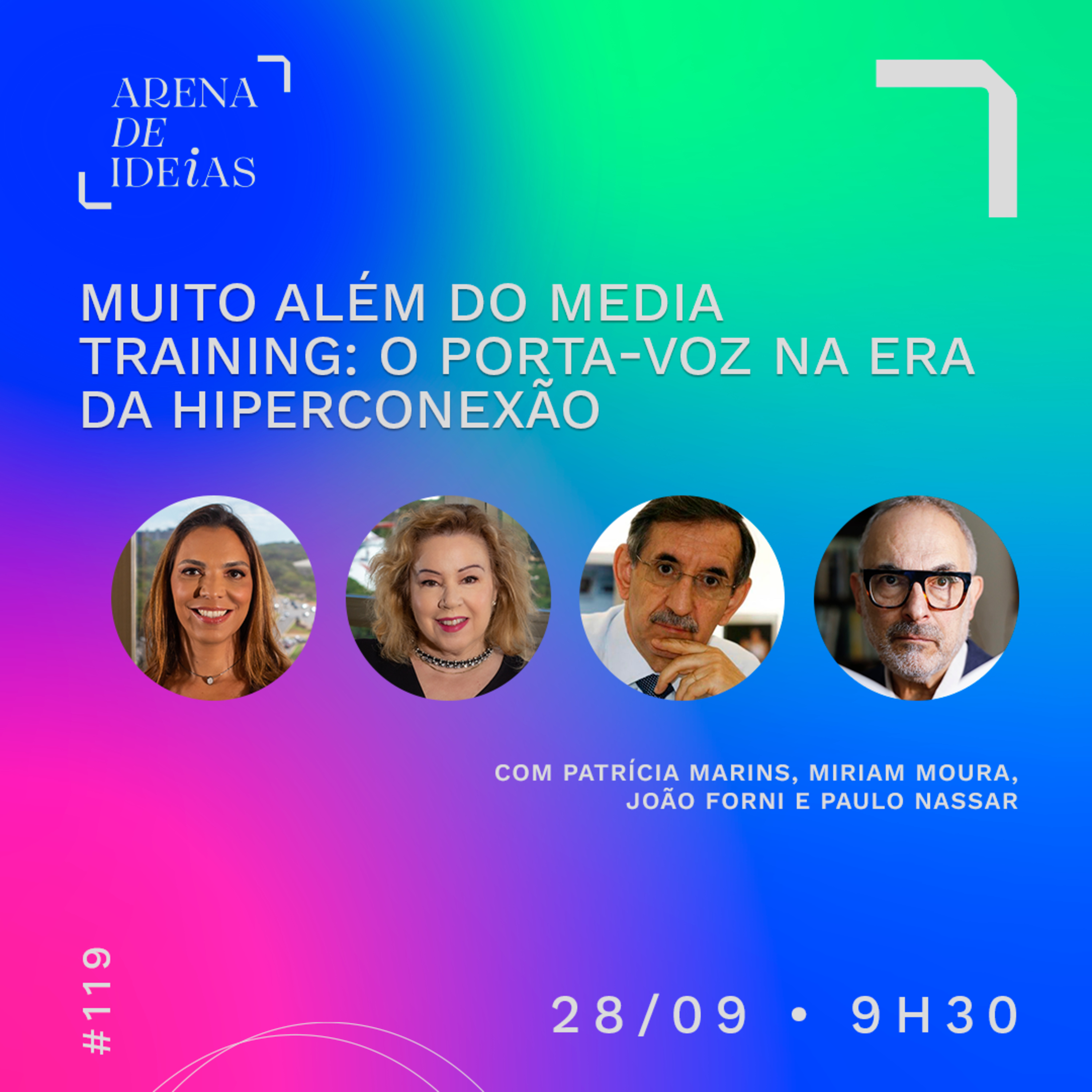 Arena de Ideias #119| Muito além do Media Training: O porta-voz na era da hiperconexão episode artwork
