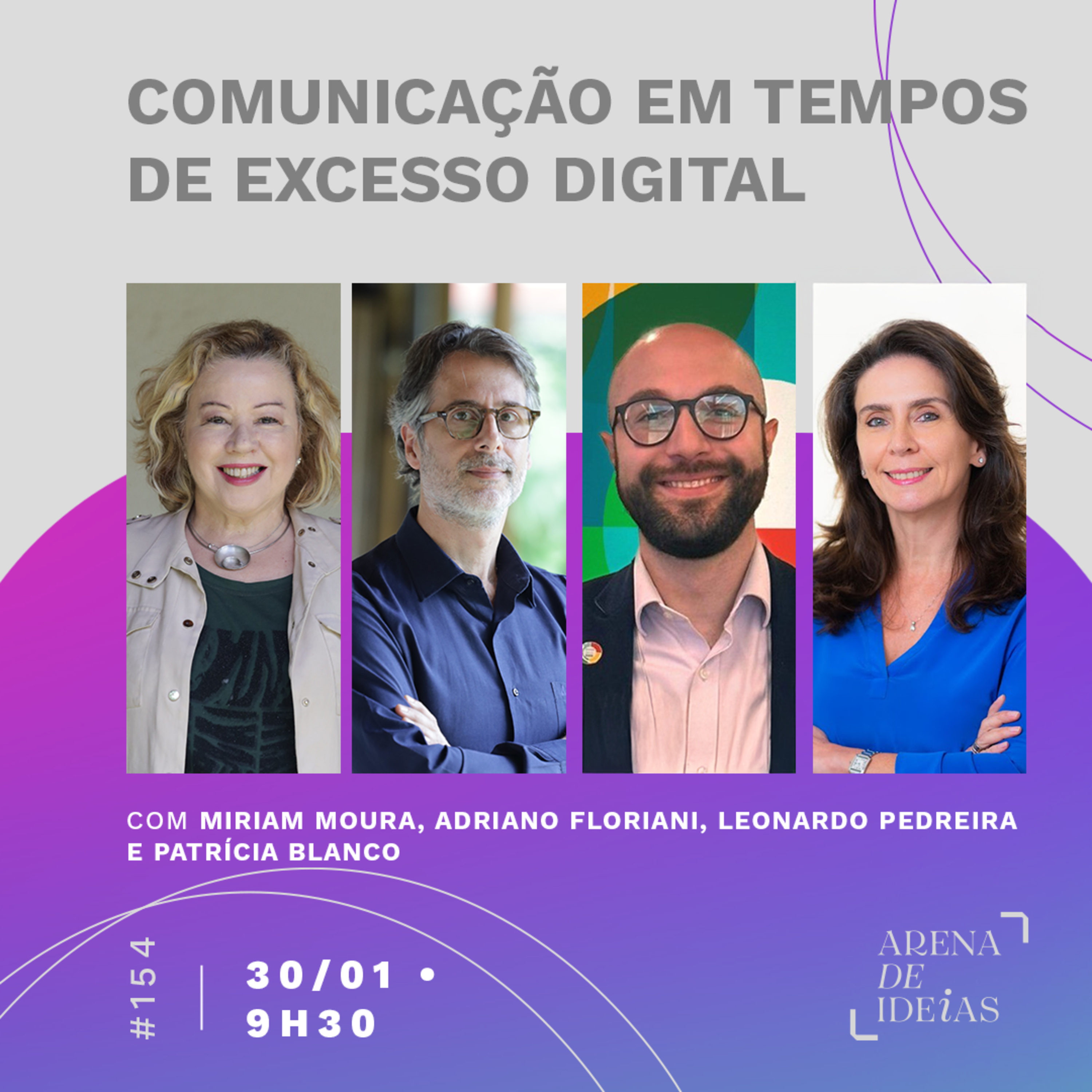 Arena de Ideias #154 | Comunicação em tempos de excesso digital episode artwork