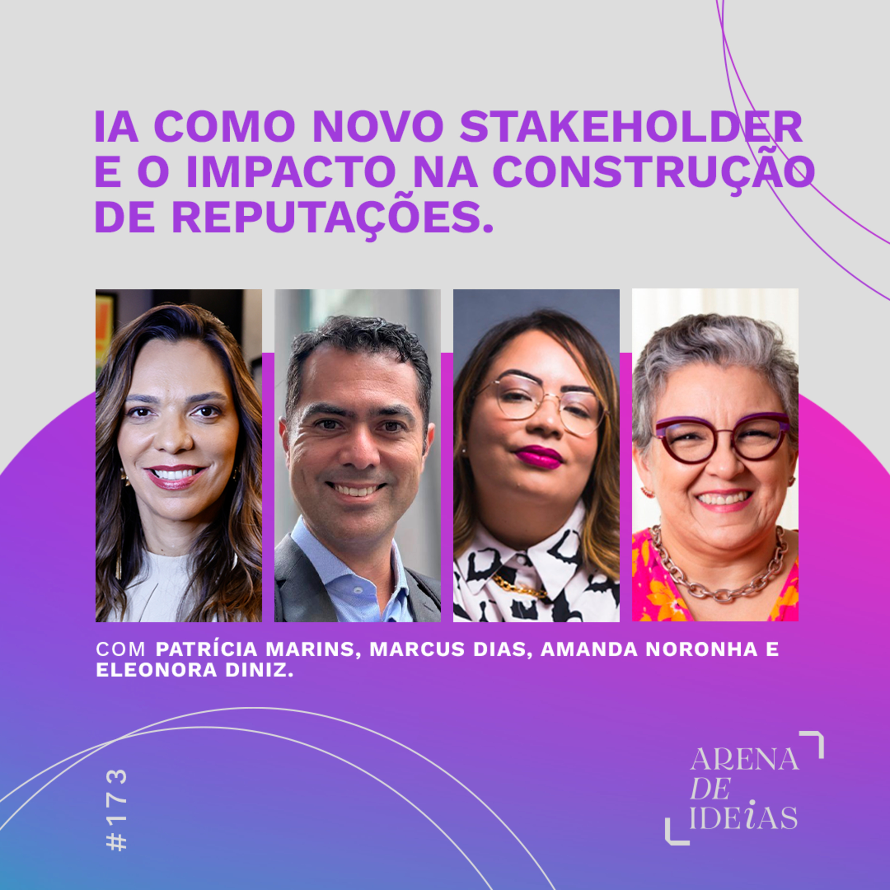 173 | IA COMO NOVO STAKEHOLDER E O IMPACTO NA CONSTRUÇÃO DE REPUTAÇÕES episode artwork