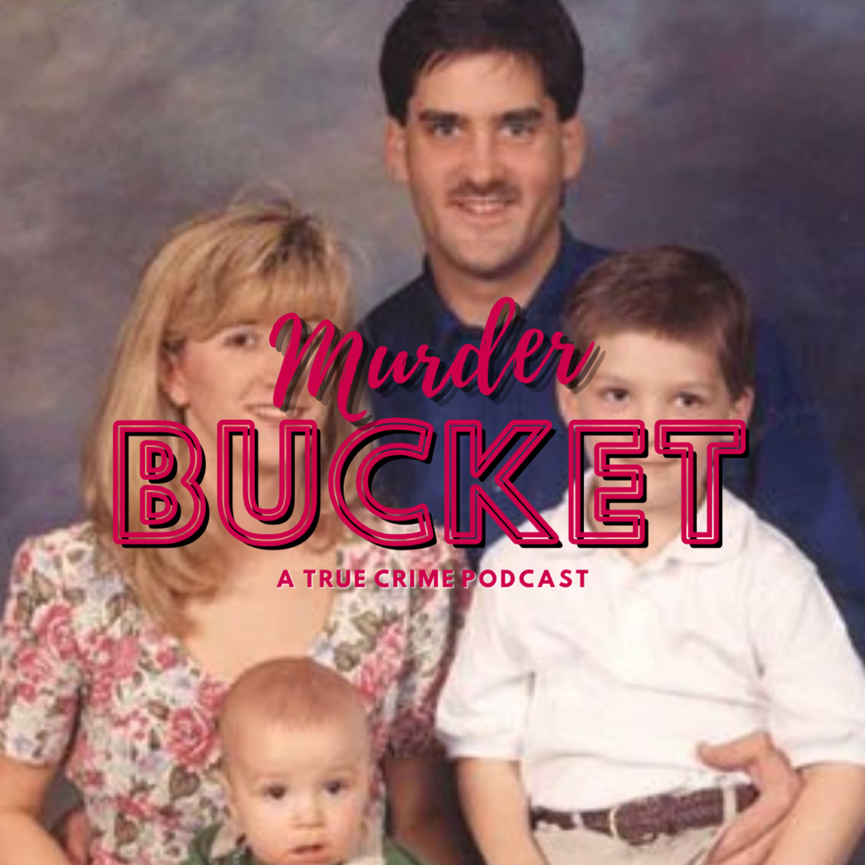 Murder Bucket