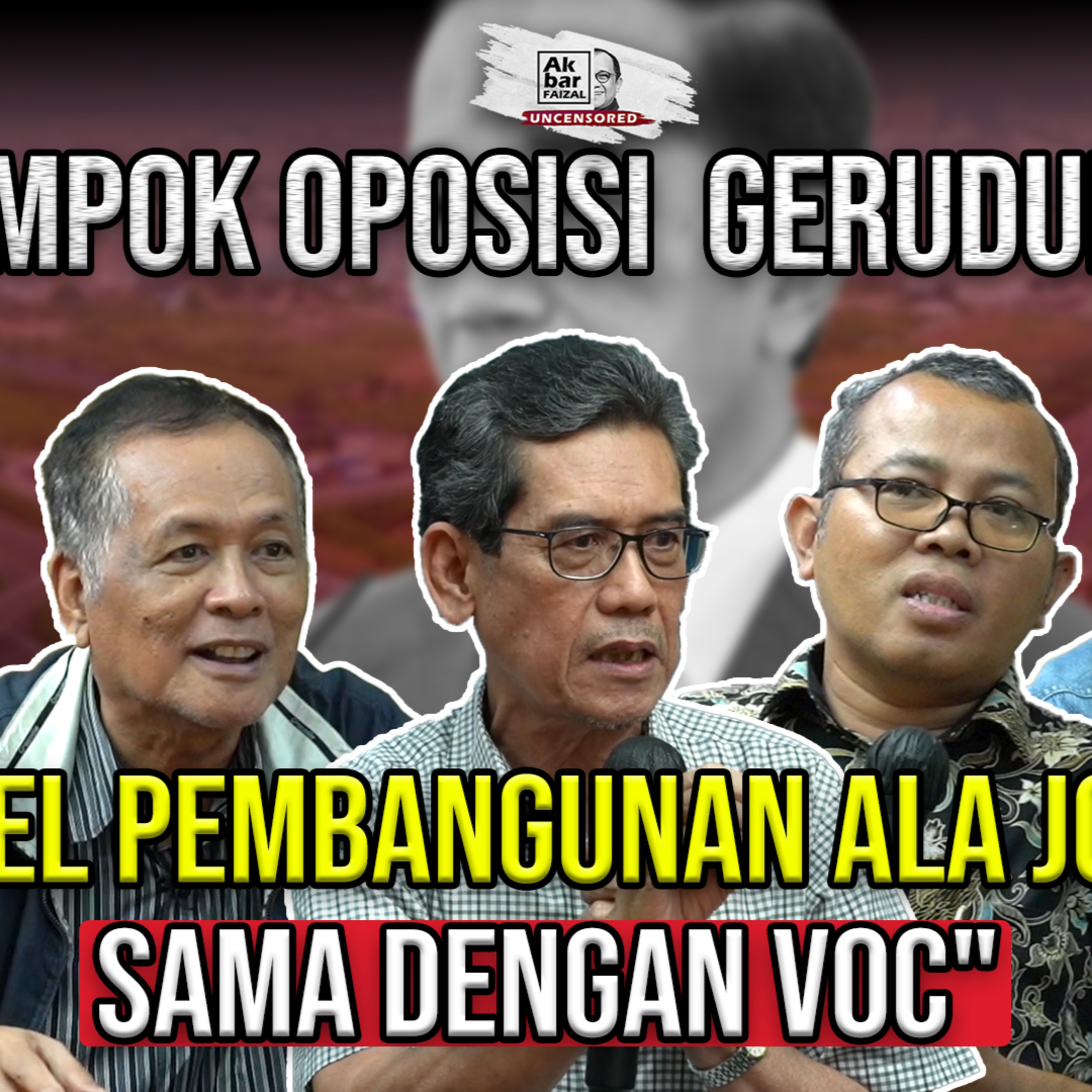 KELOMPOK OPOSISI GERUDUK AFU. "MODEL PEMBANGUNAN ALA JOKOWI SAMA DENGAN VOC"