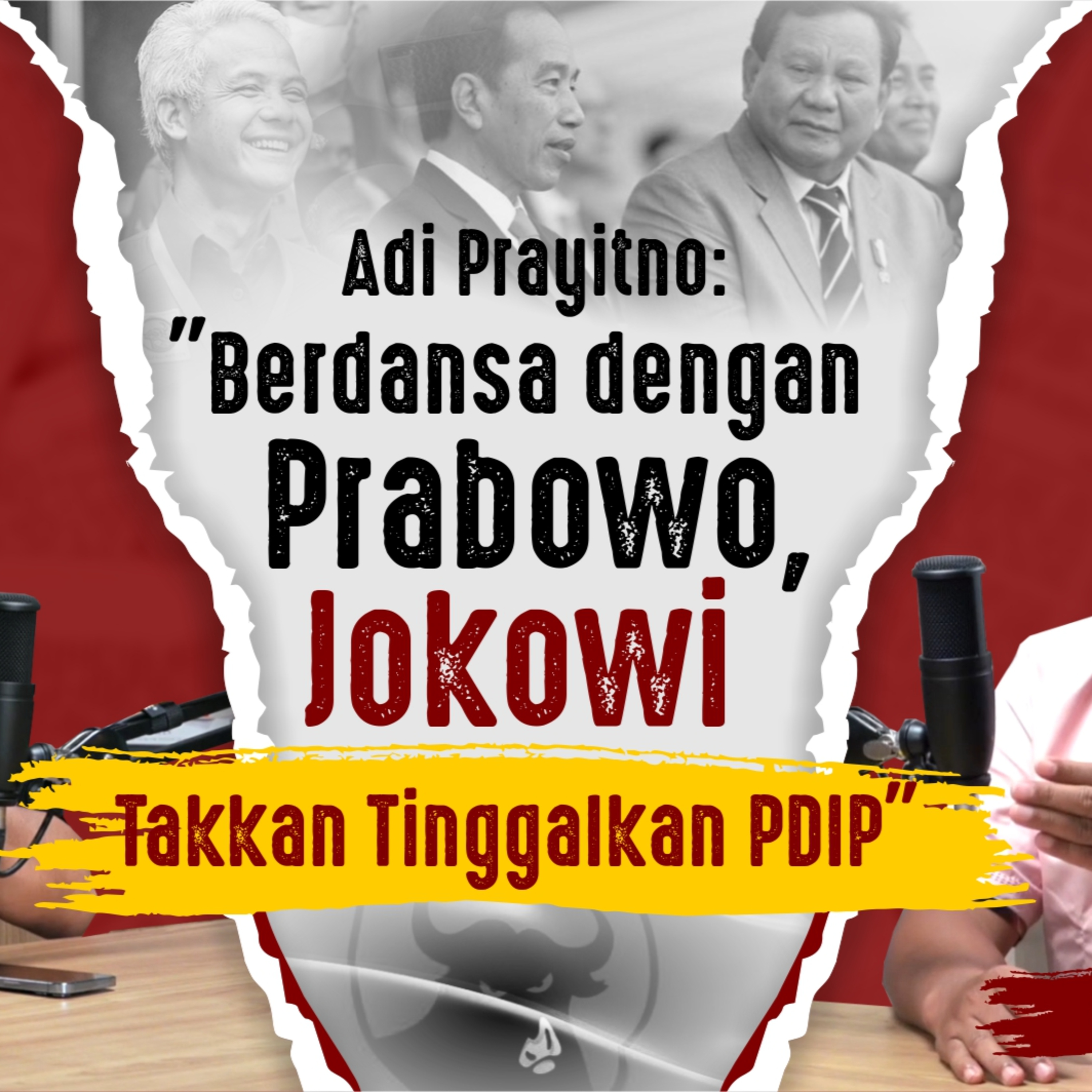 ADI PRAYITNO: "BERDANSA DENGAN PRABOWO, JOKOWI TAKKAN TINGGALKAN PDIP"