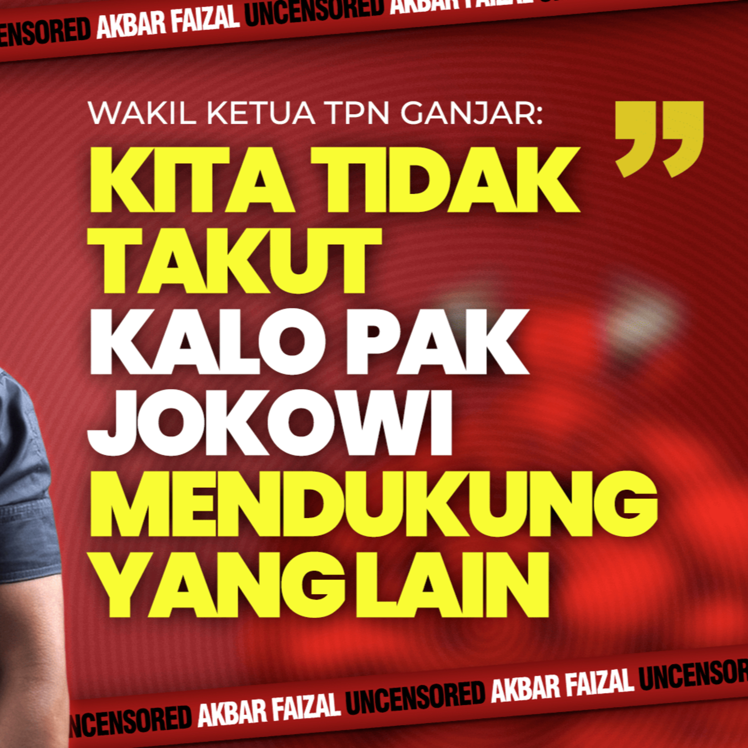 ANDIKA PERKASA BUKA-BUKAAN: "KAMI TIDAK TAKUT KALAU PAK JOKOWI MENDUKUNG YANG LAIN"