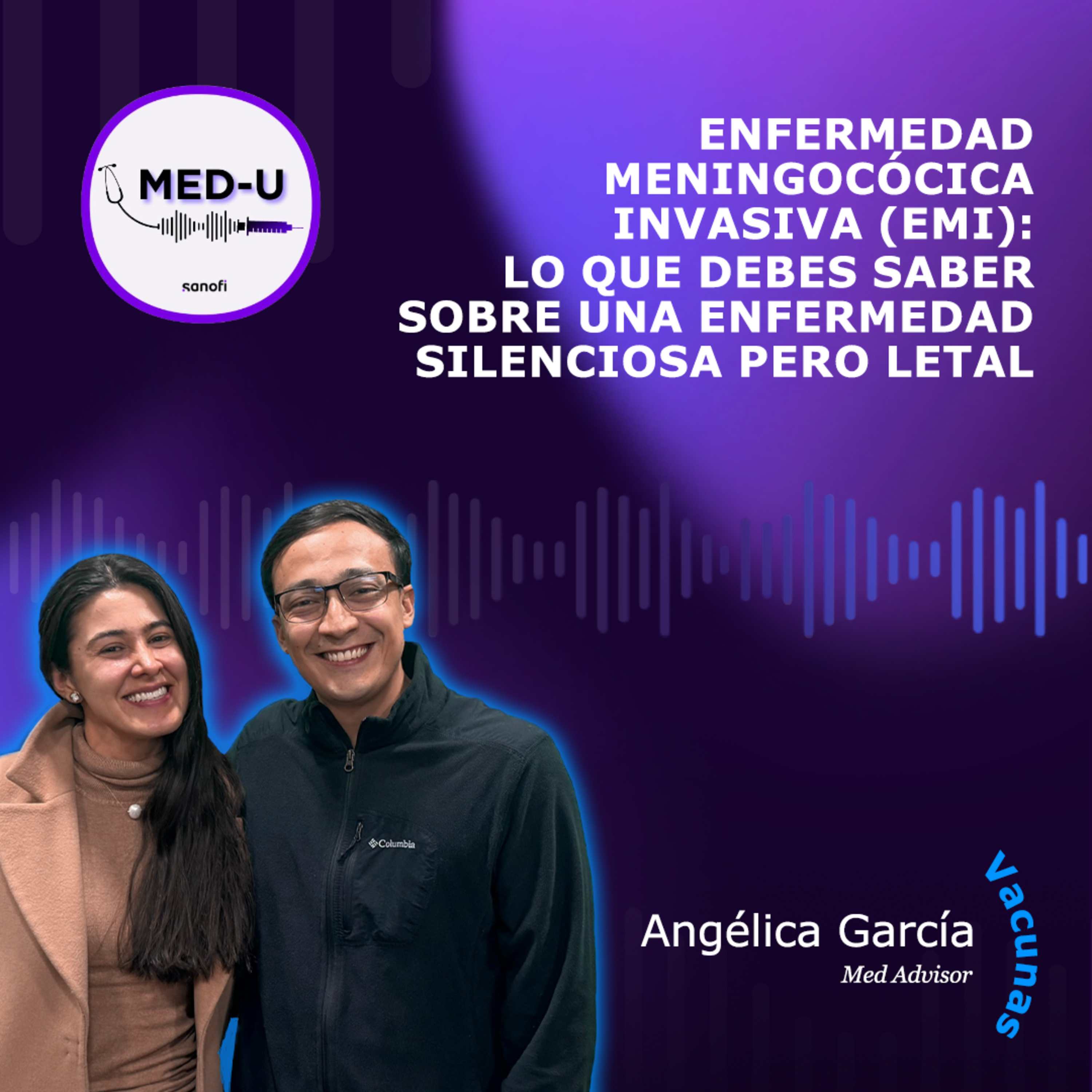 Enfermedad Meningocócica Invasiva (EMI): Lo que debes saber sobre una enfermedad silenciosa pero letal episode artwork