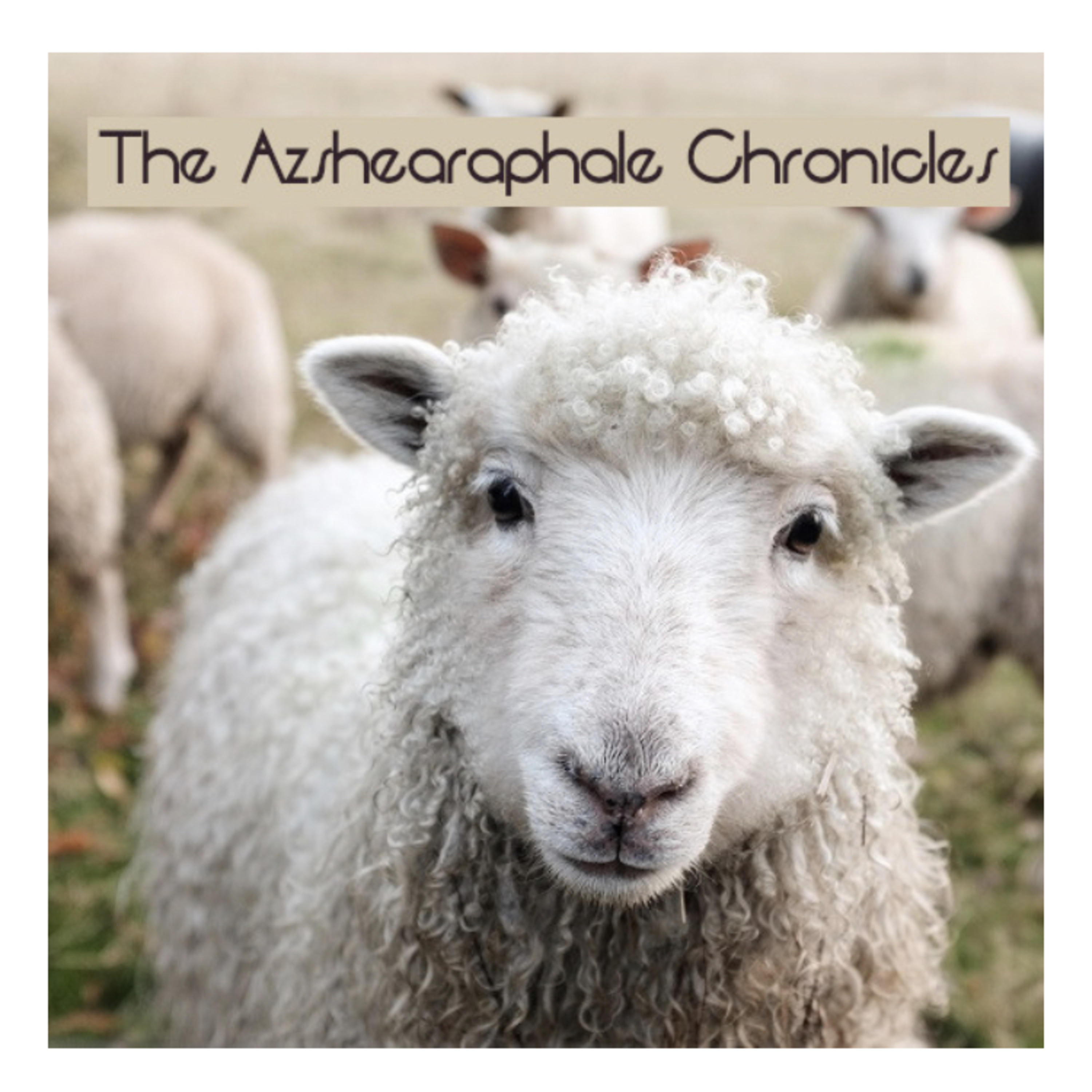 Good Omens: Sheepnanigans with Azshearaphale pt 25: Locked Up episode artwork