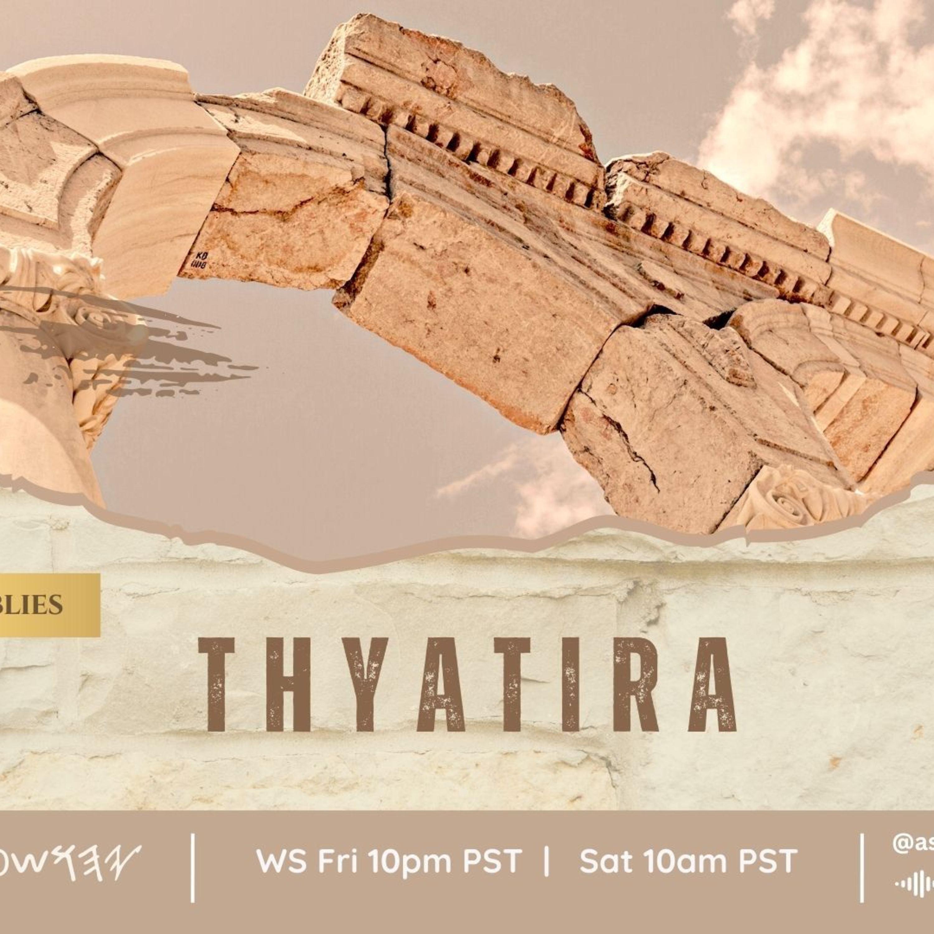 WS - The 7 Assemblies : Thyatira