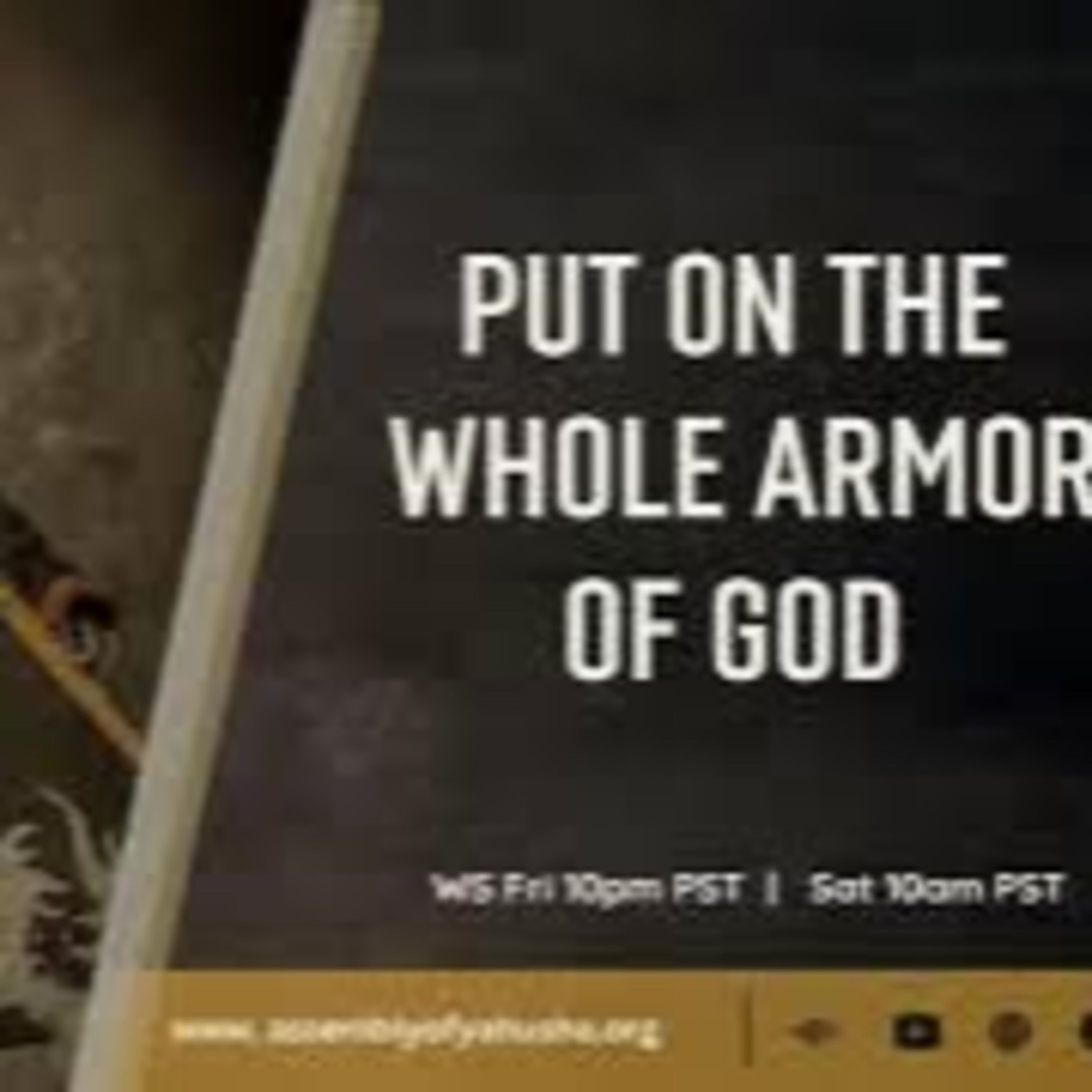 WS - Put On The Whole Armor of God