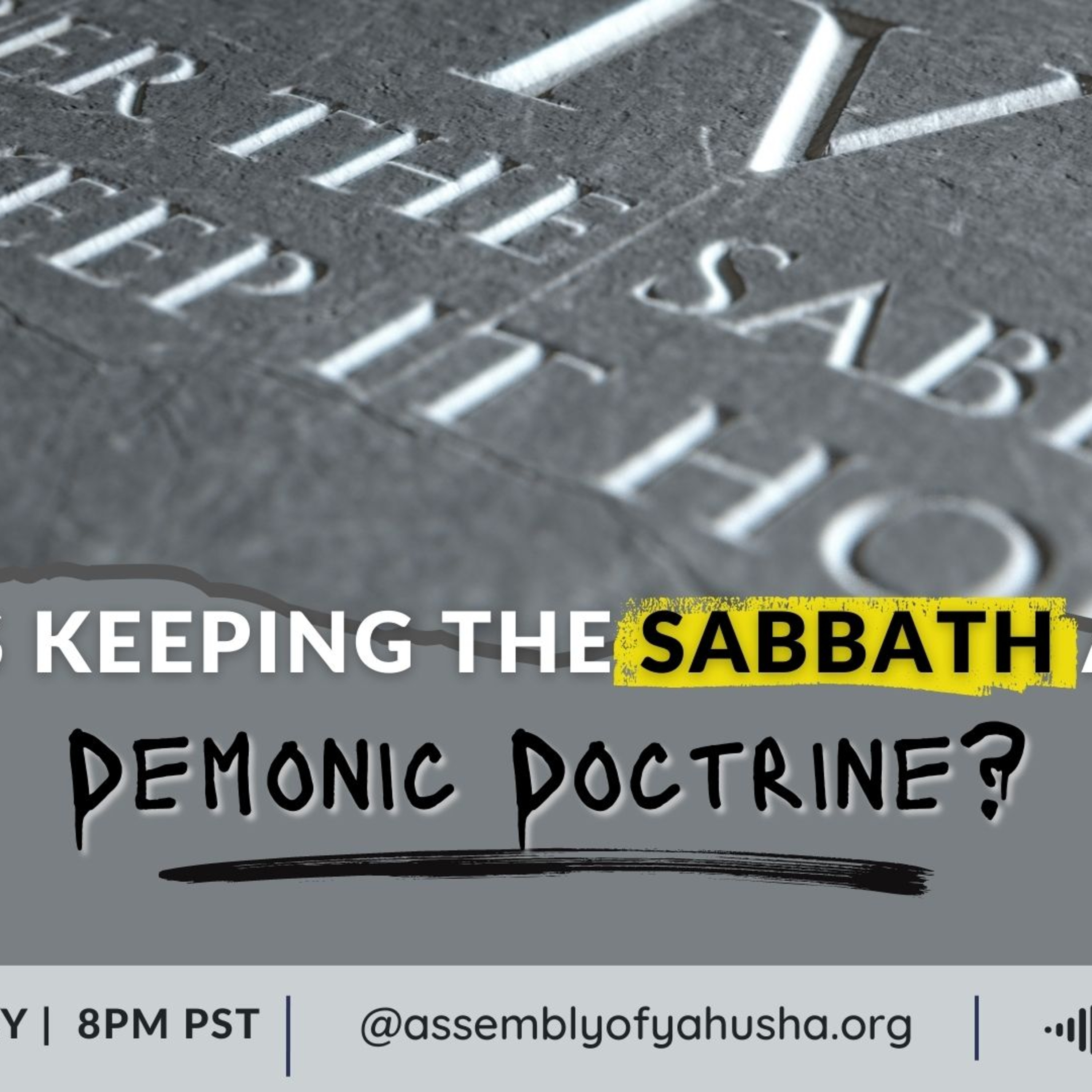 BQA 126 - Is Keeping the Sabbath a Demonic Doctrine?