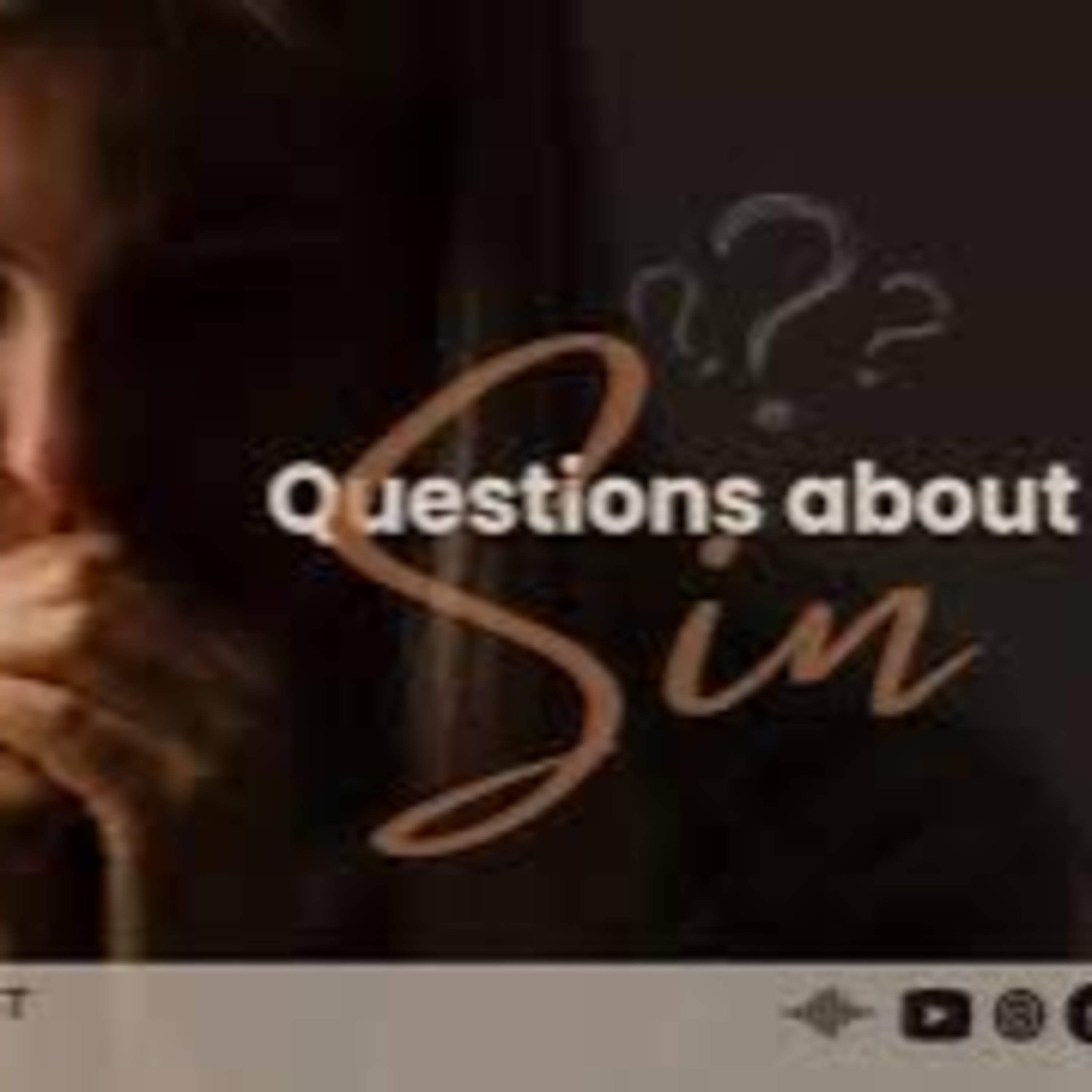 BQA 135 - Questions about Sin