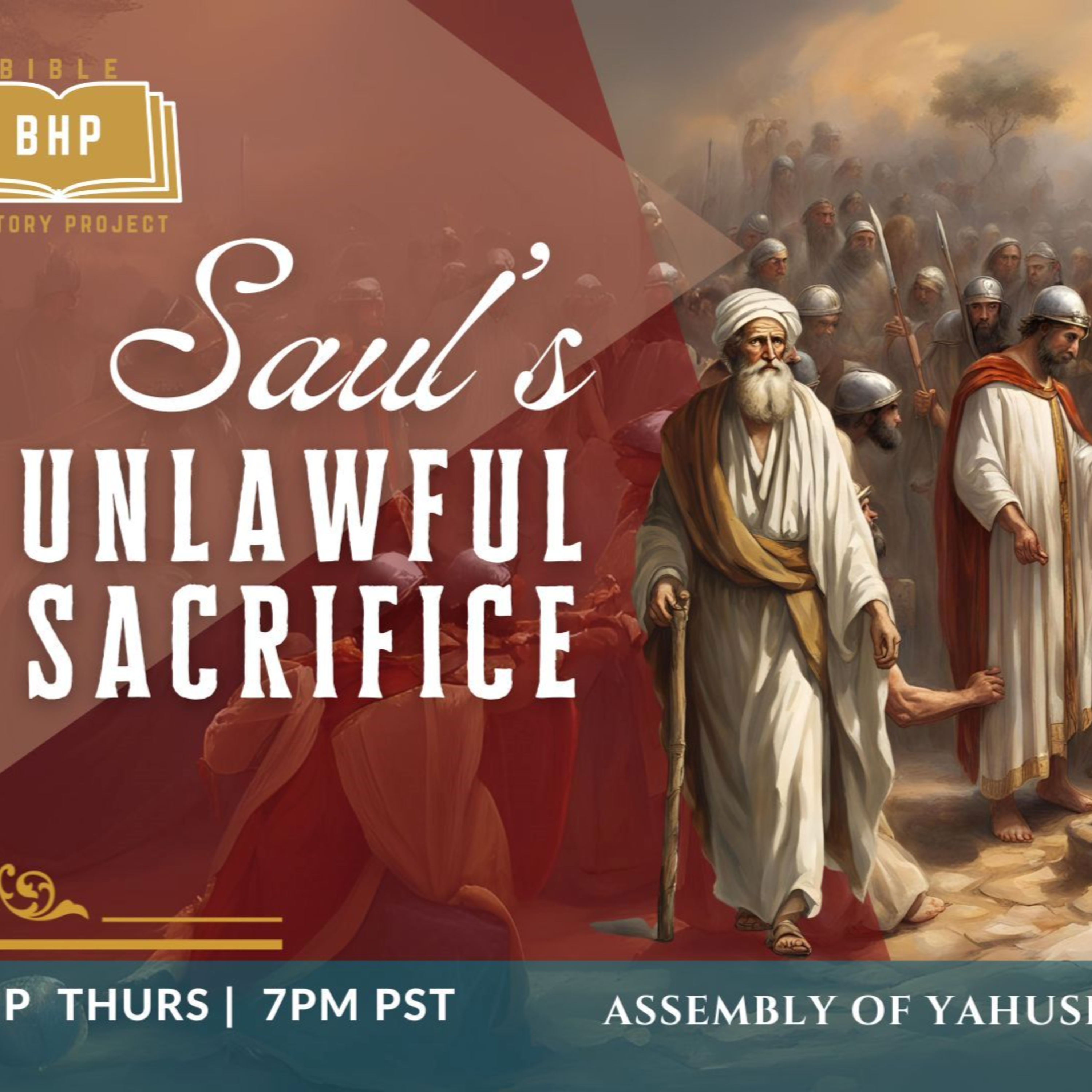 BHP 252 - Saul's Unlawful Sacrifice