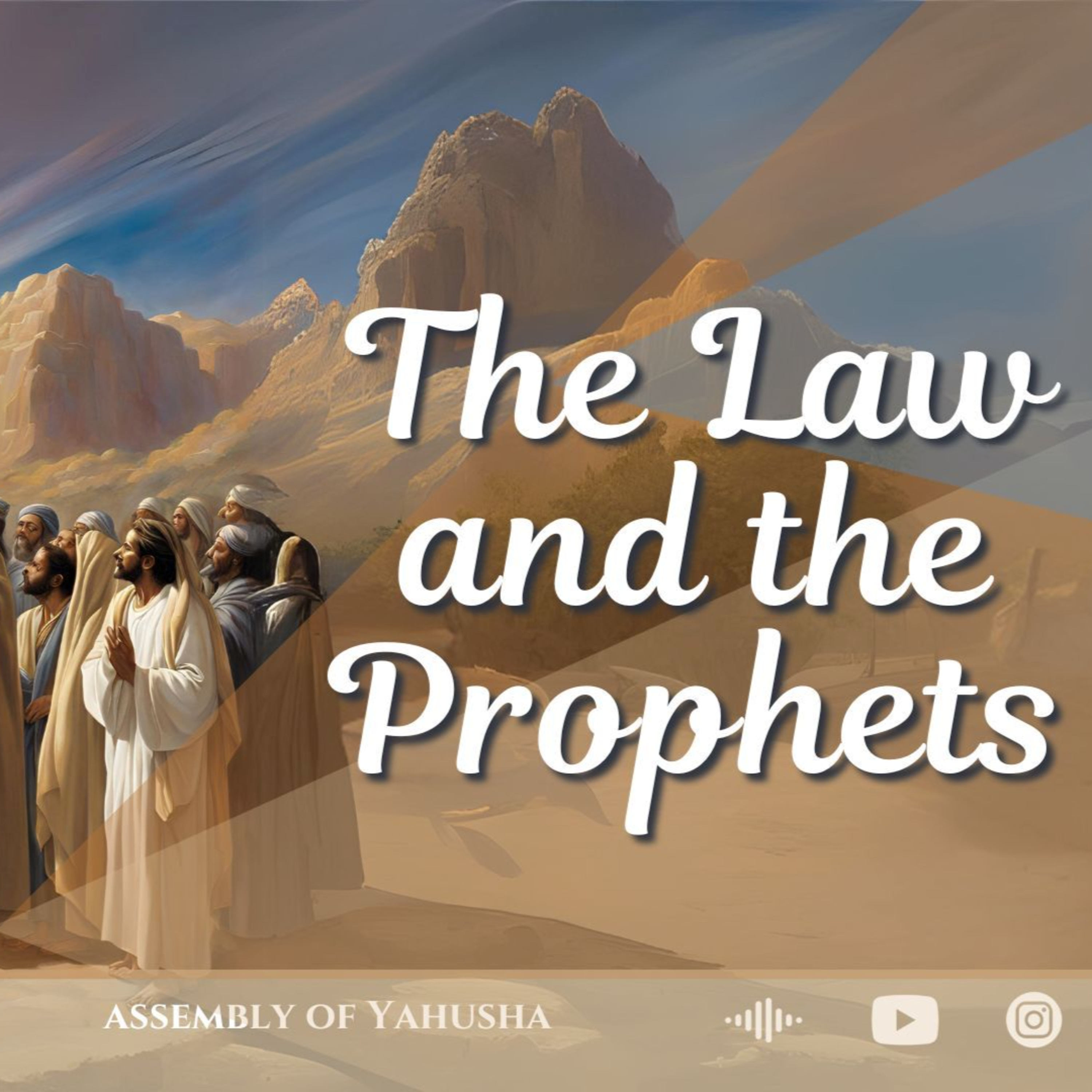 The Logos 36 - The Law and The Prophets