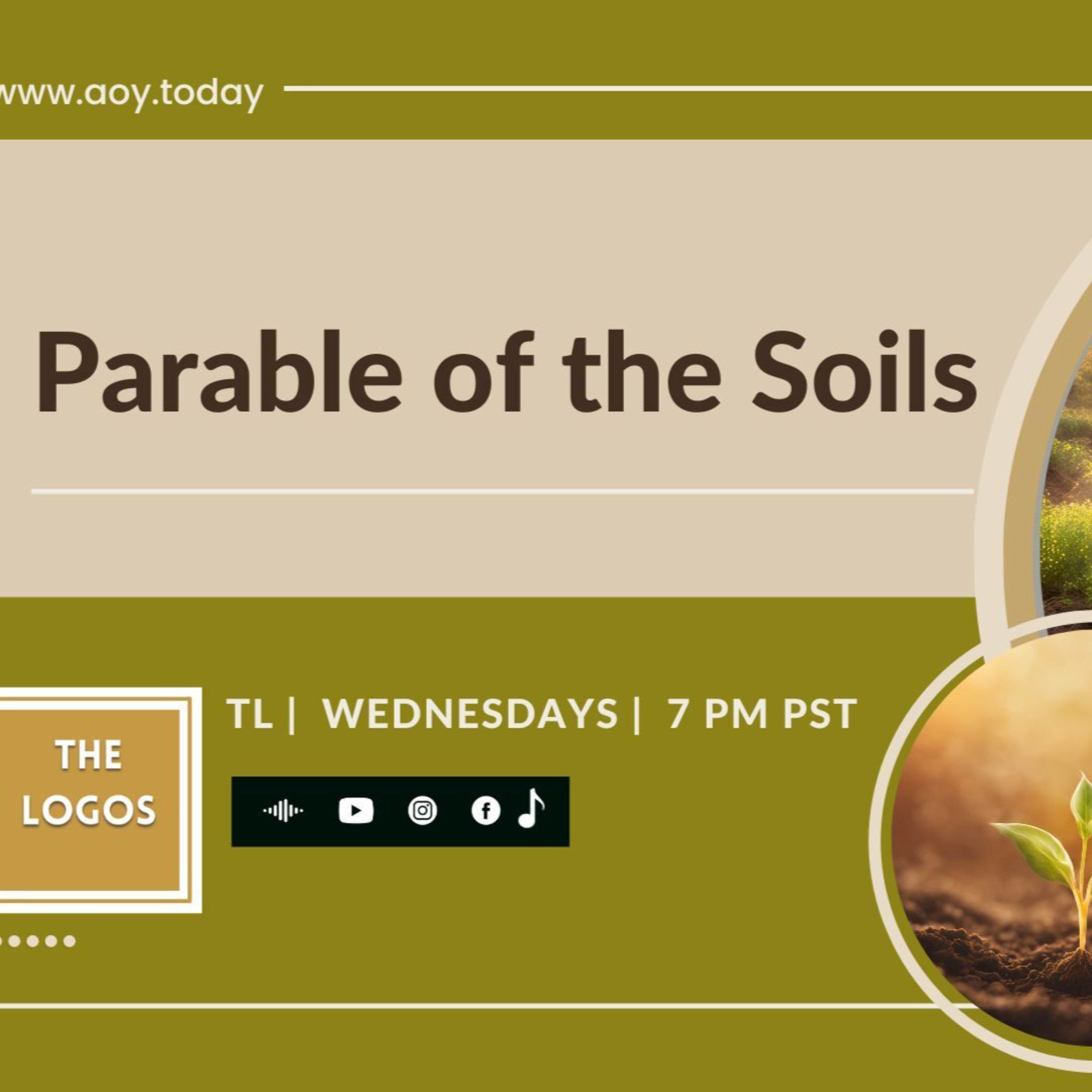 The Logos 62 - Parable of the Soils