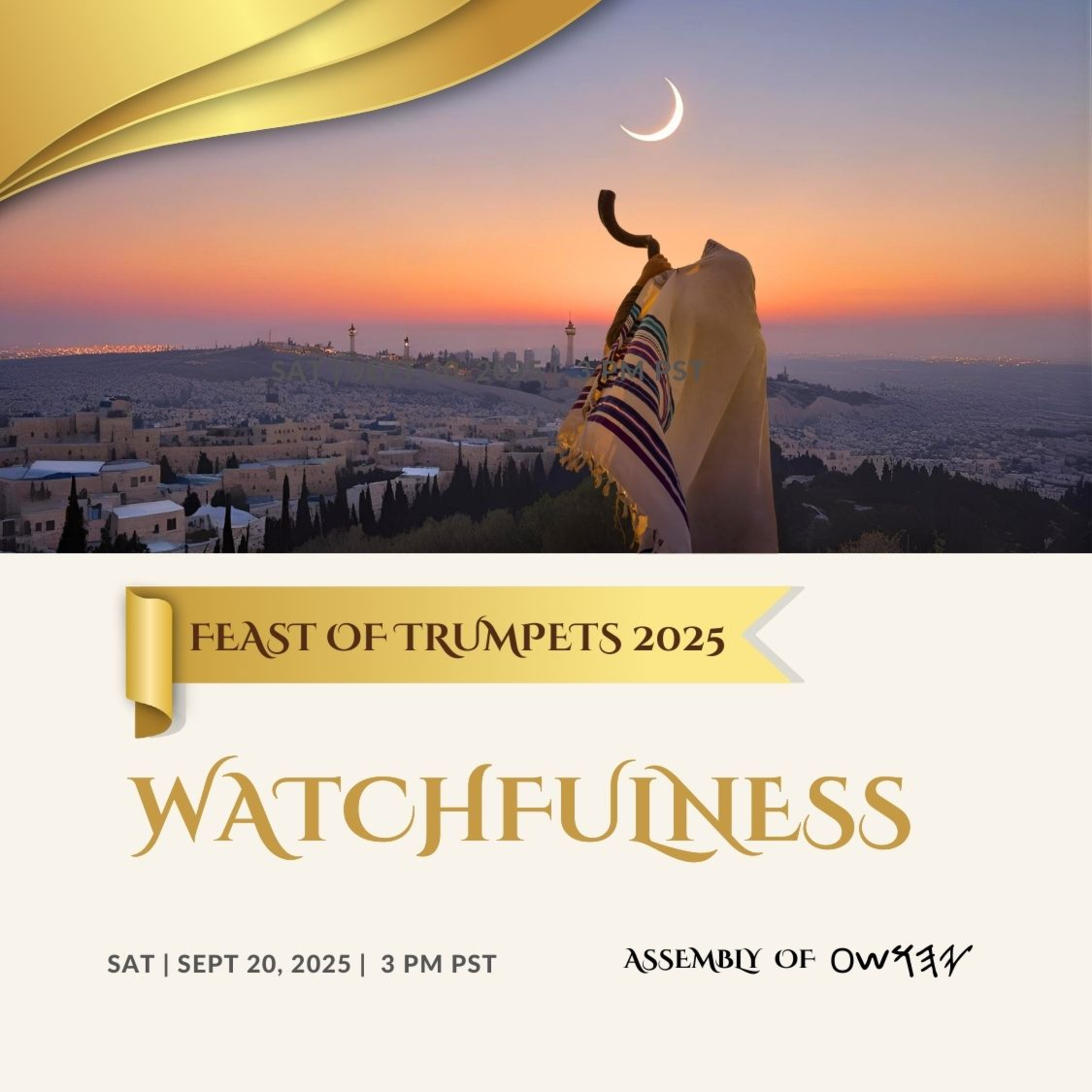 SWS - Feast Of Trumpets 2025 : Watchfulness