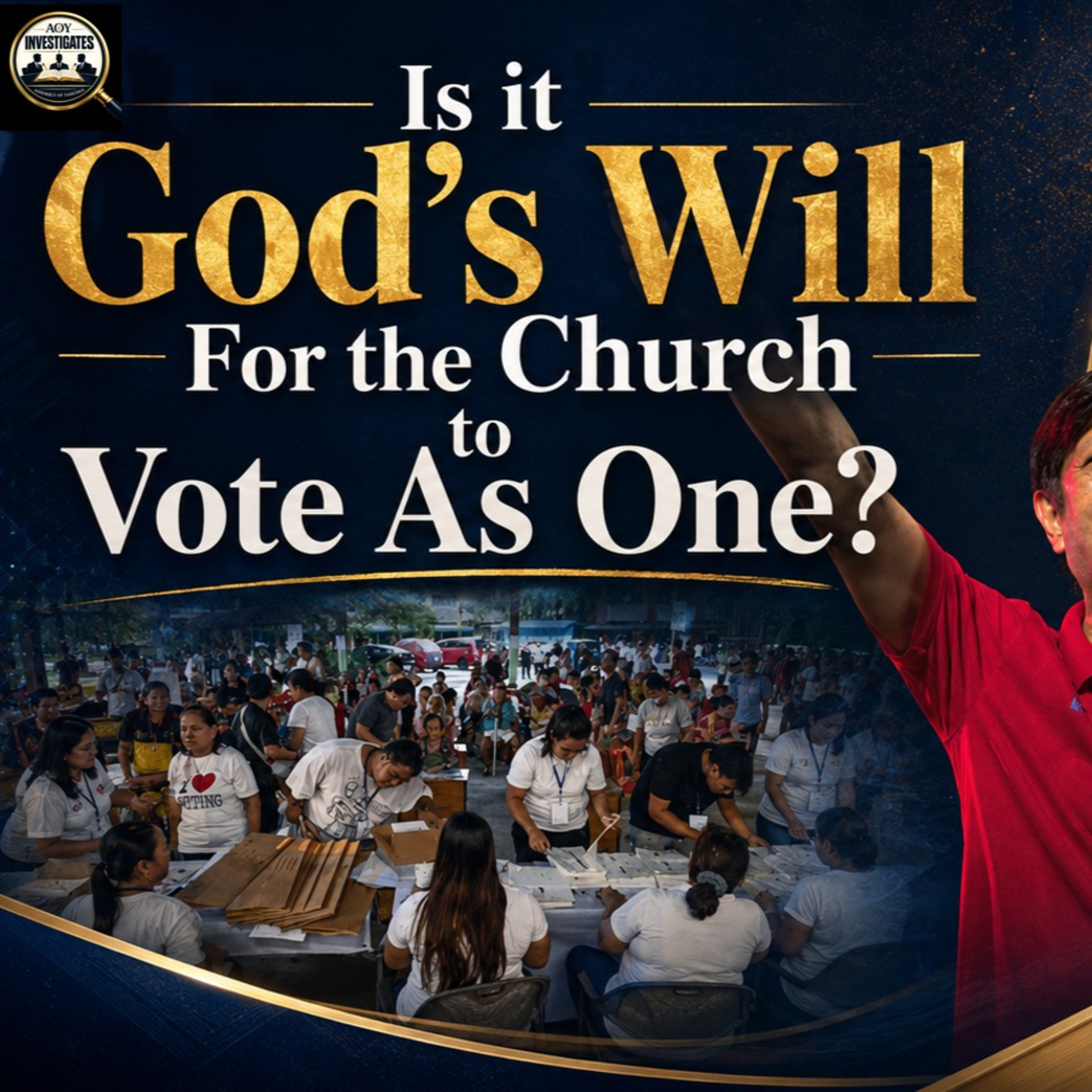 AOY Investigates : Is It God's Will To Vote As One? episode artwork