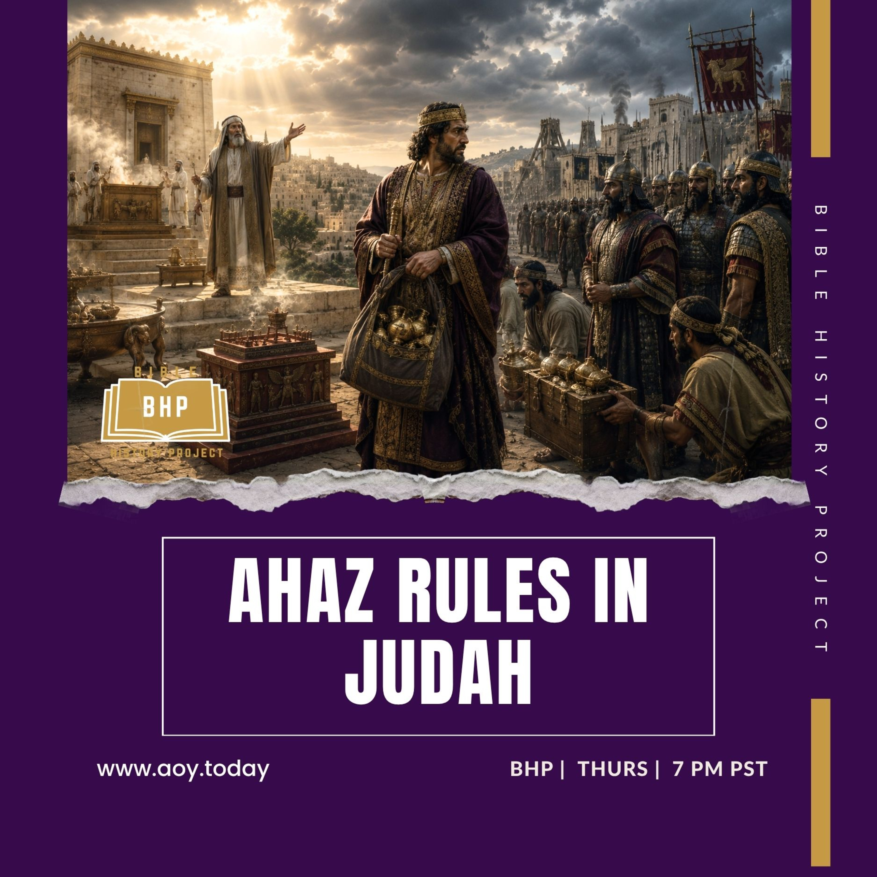 BHP 331 - Ahaz Rules In Judah episode artwork