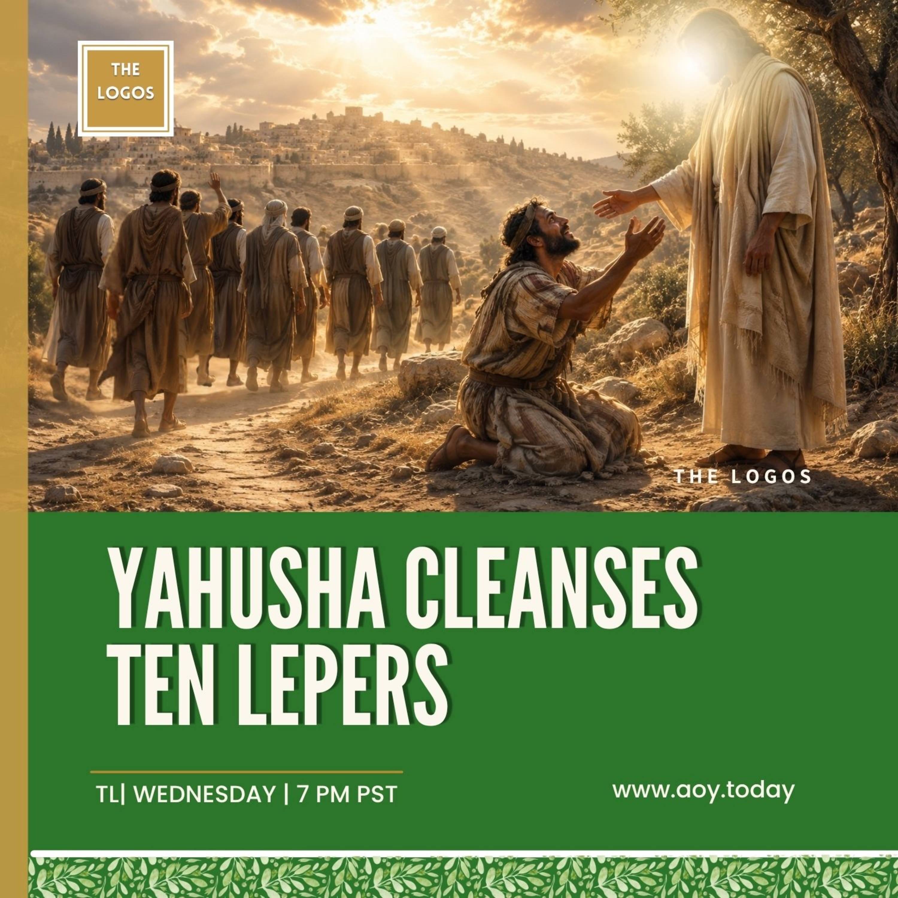 The Logos 133 - Yahusha Cleanses Ten Lepers episode artwork