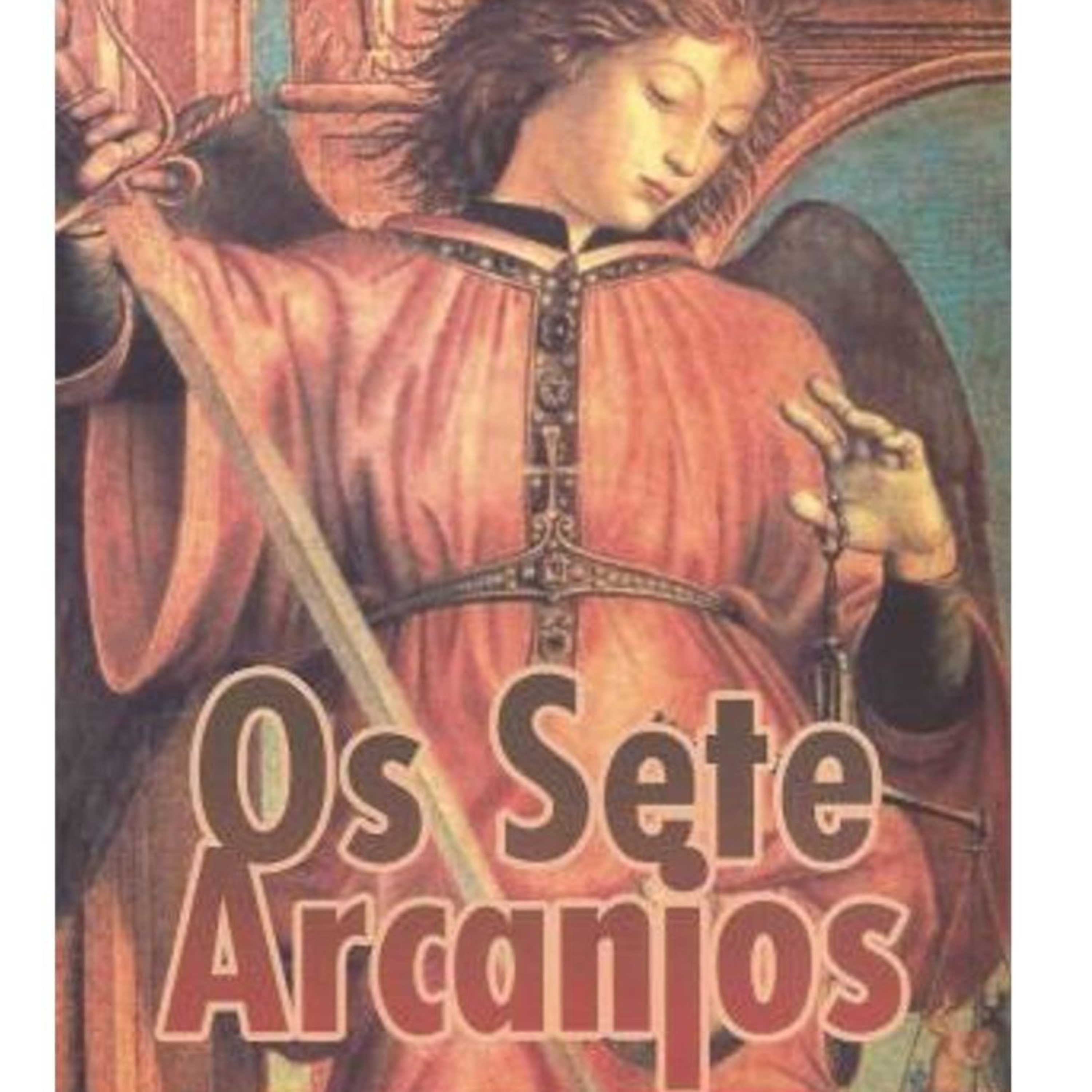34) Os Sete Arcanjos  episode artwork