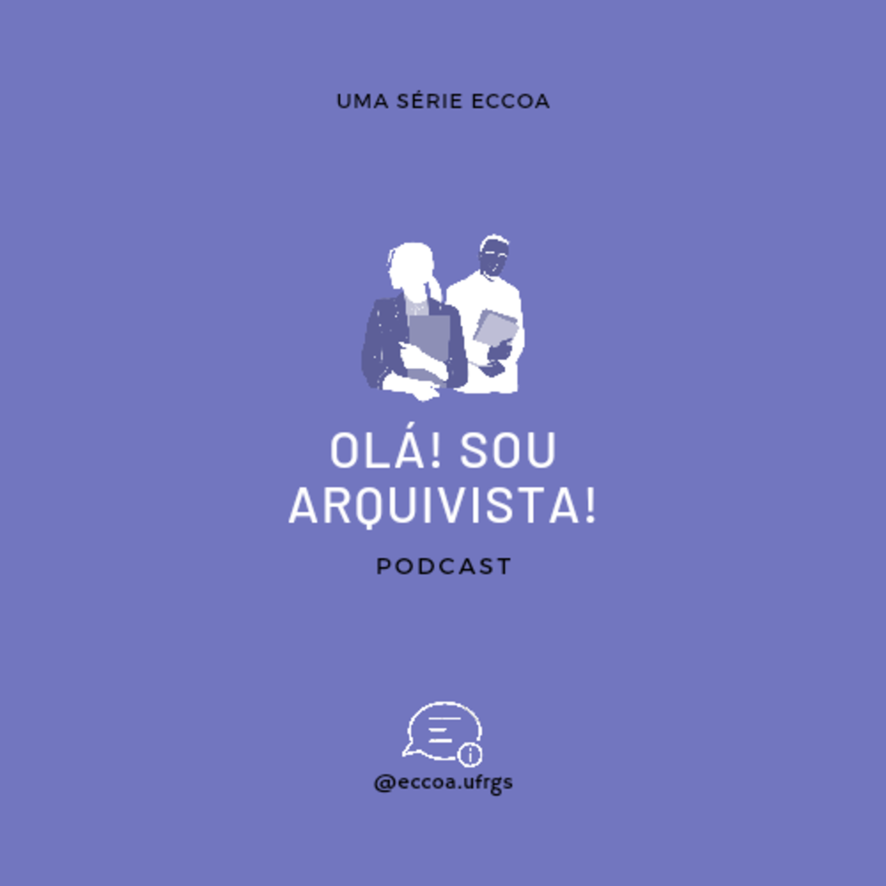 Arquivista na Área do Ensino e Pesquisa - Olá, Sou Arquivista Ep. 01 episode artwork