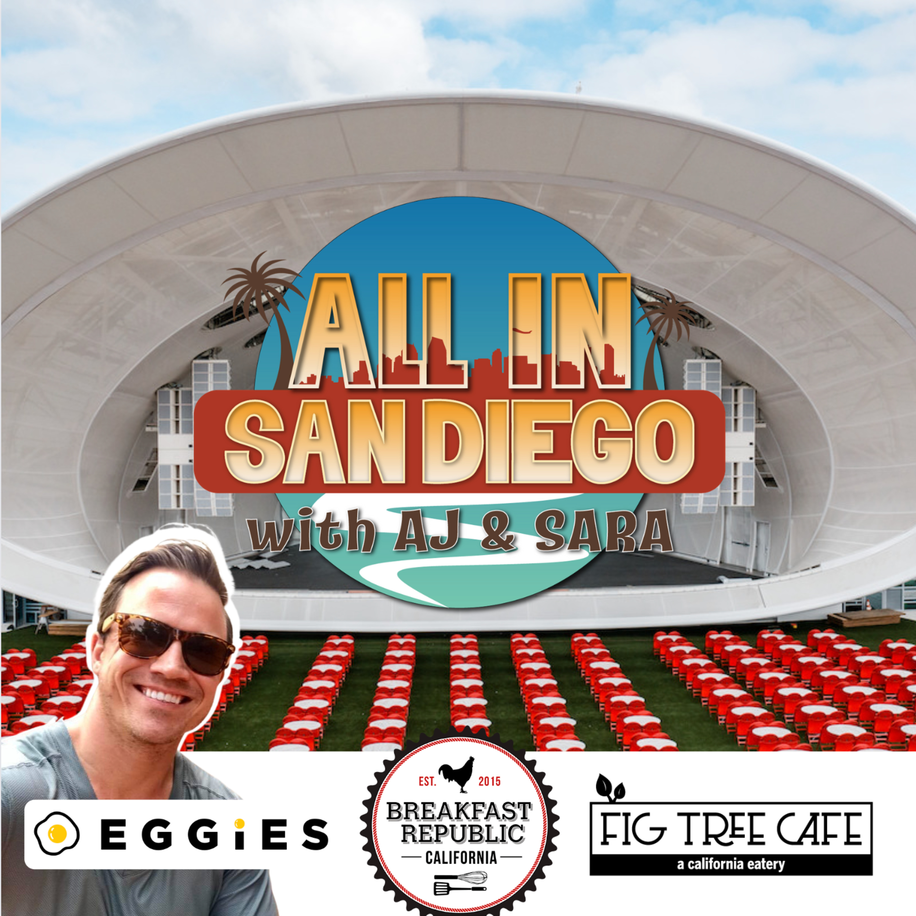 The Rady Shell & The Breakfast King of San Diego episode artwork