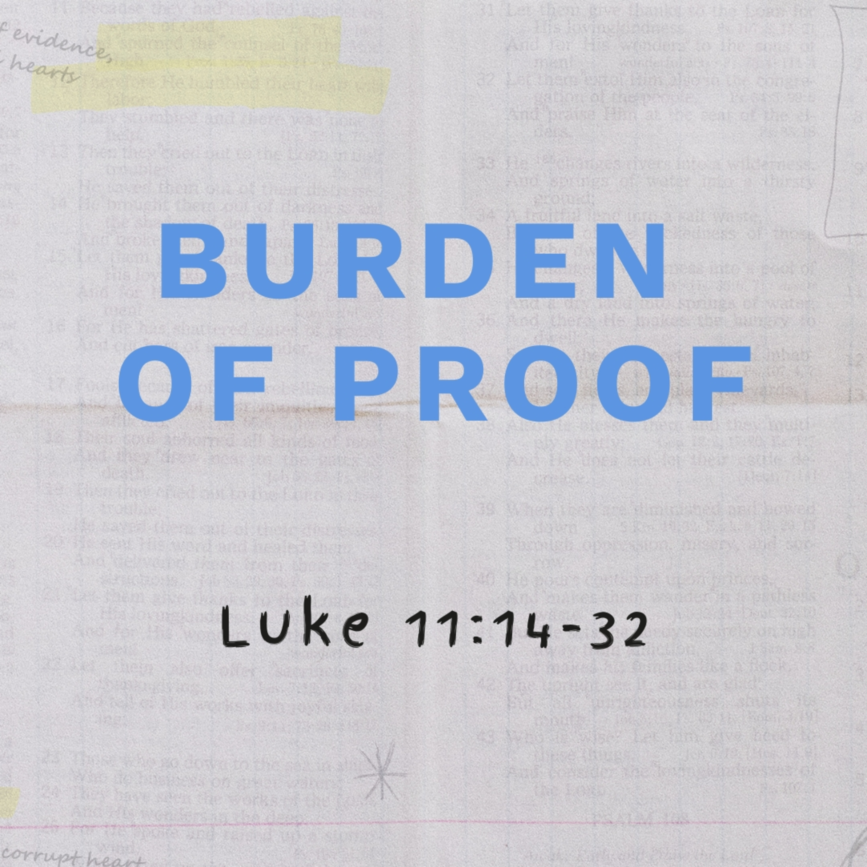 Burden of Proof | Luke 11:14-32 episode artwork