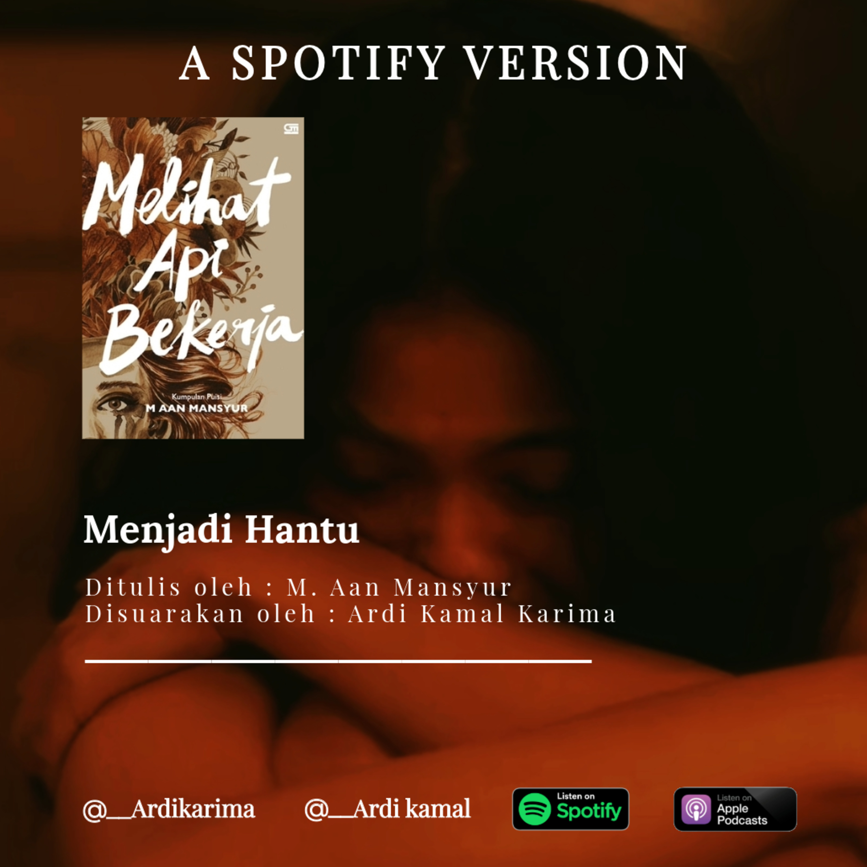 Menjadi Hantu - M. Aan Mansyur episode artwork