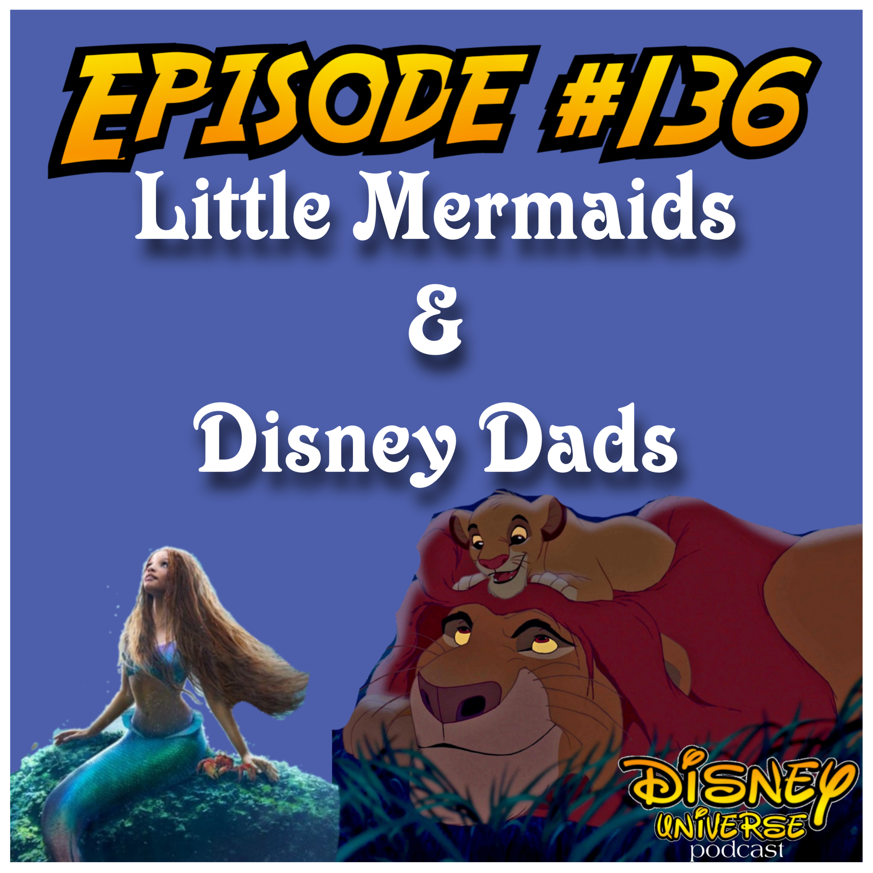Little Mermaids & Disney Dads