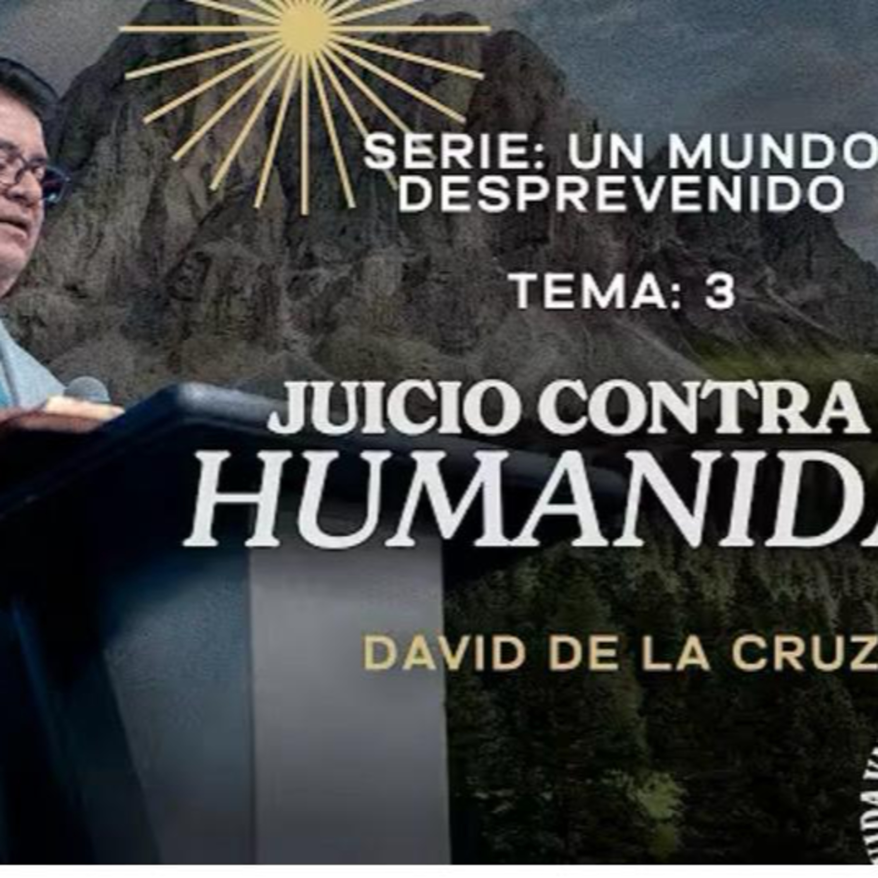 3 JUICIO CONTRA LA HUMANIDAD  episode artwork