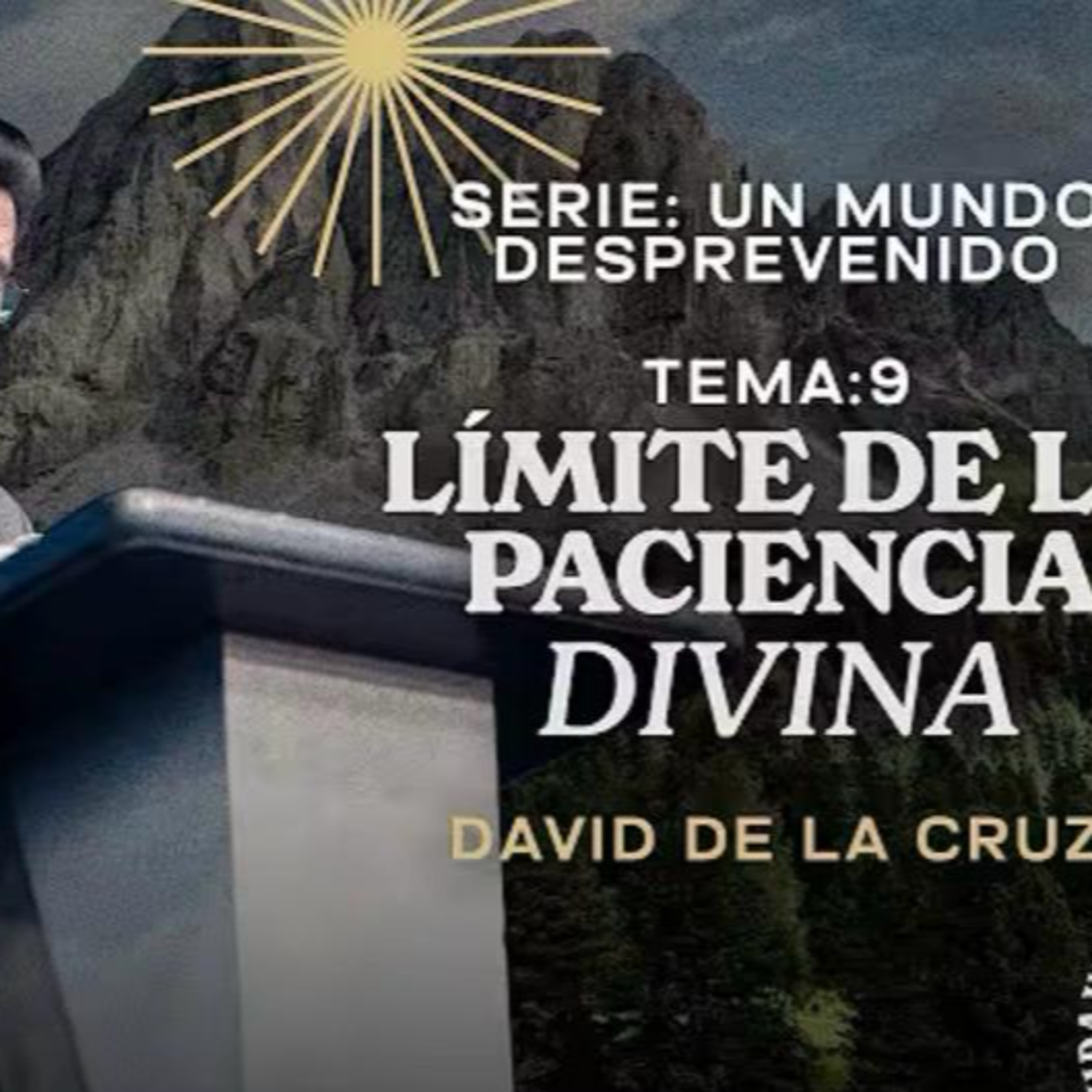 9 EL LÍMITE DE LA PACIENCIA DIVINA  episode artwork