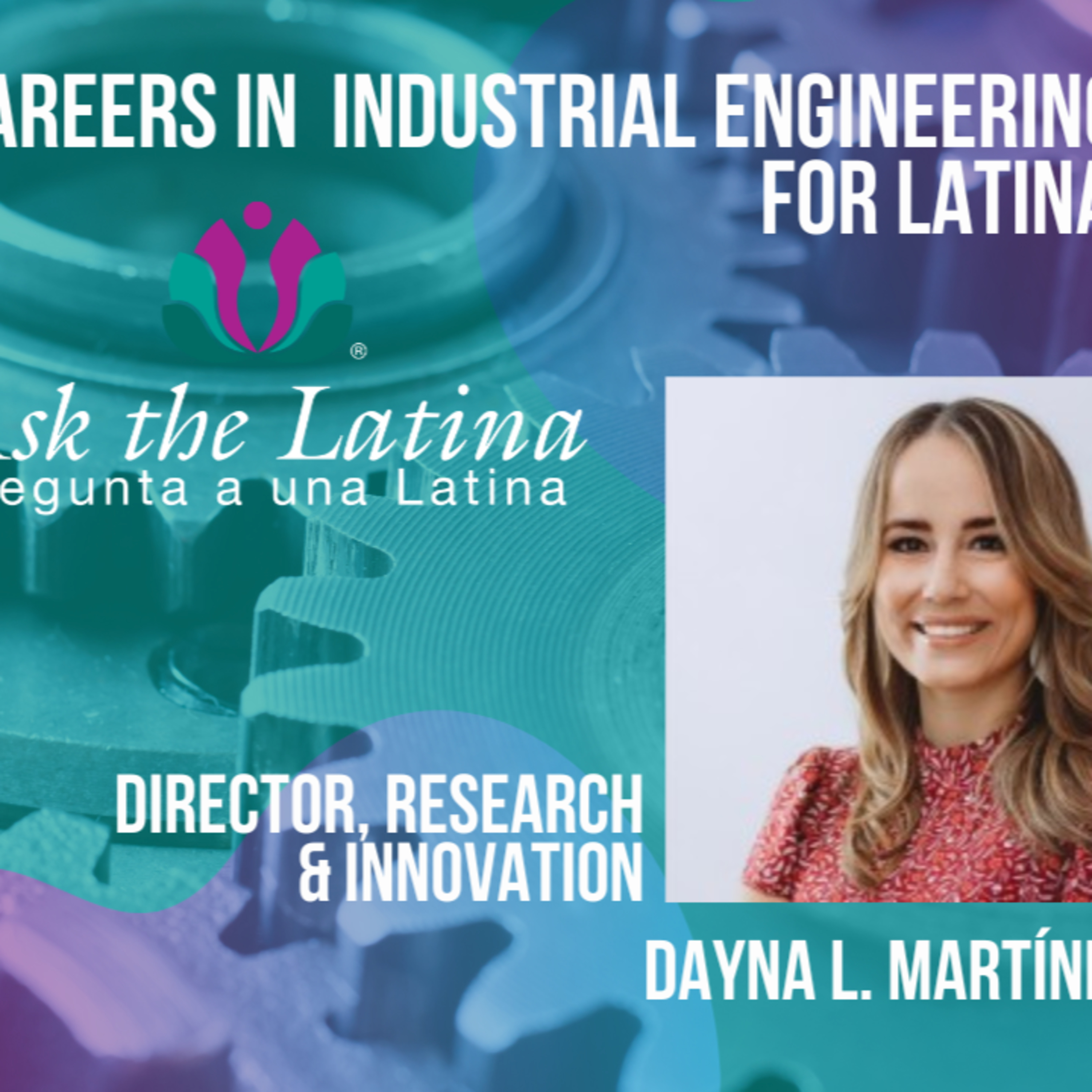 The Journey to become a Latina Industrial Engineer