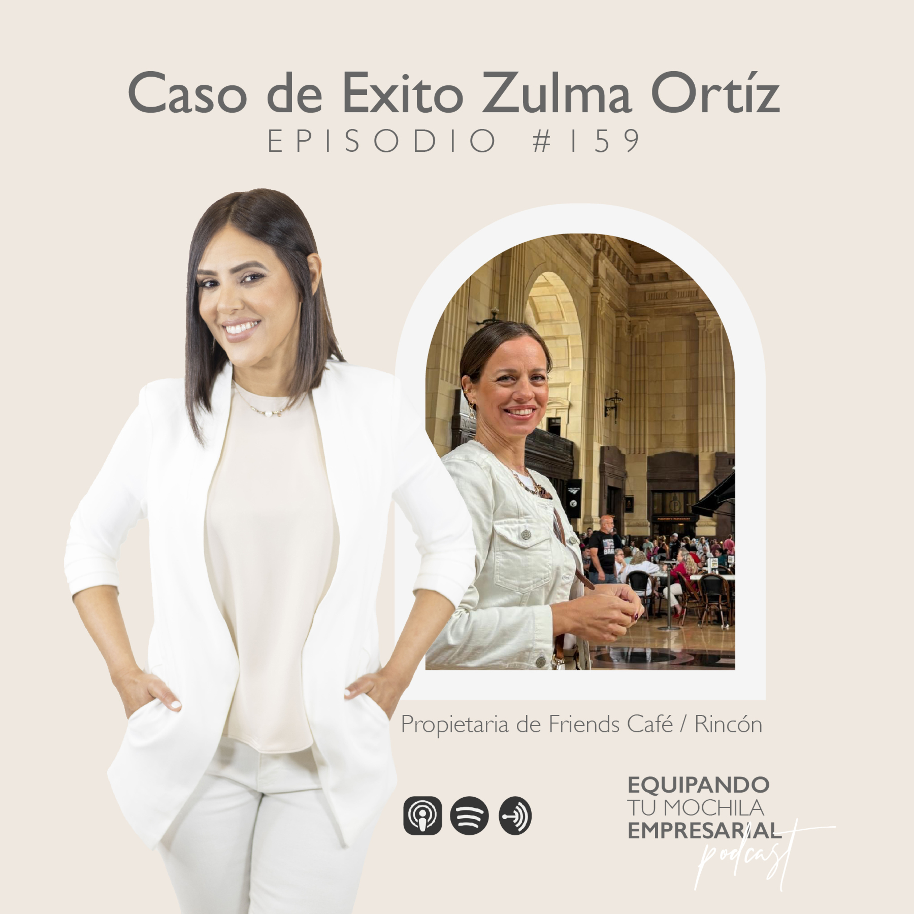Caso de Éxito: Dueña Friends Café Rincón, Zulma-Ep. #159 episode artwork