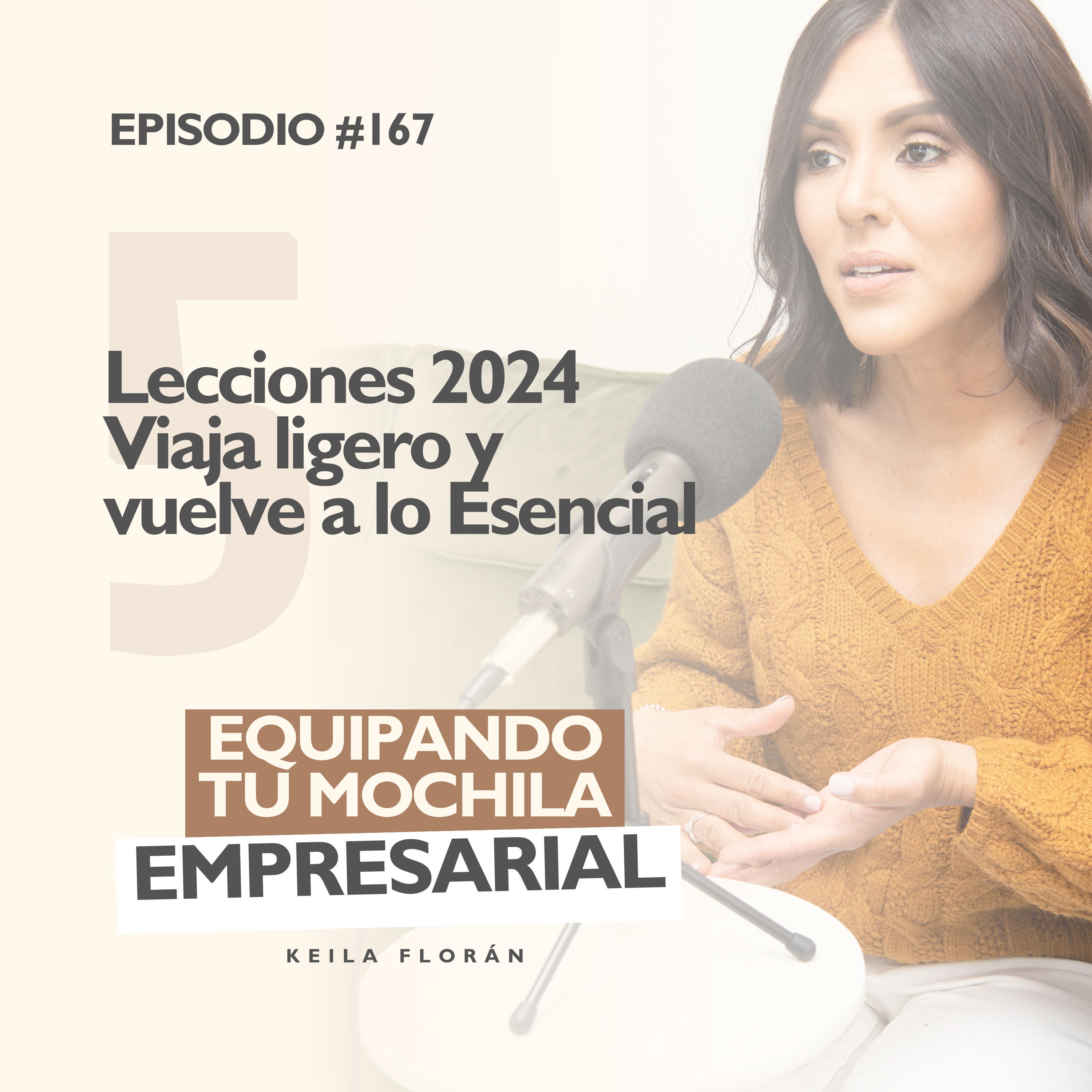 5 Lecciones2️⃣0️⃣2️⃣4️⃣Viaja ligero y vuelve a lo Esencial-Ep. #167 episode artwork