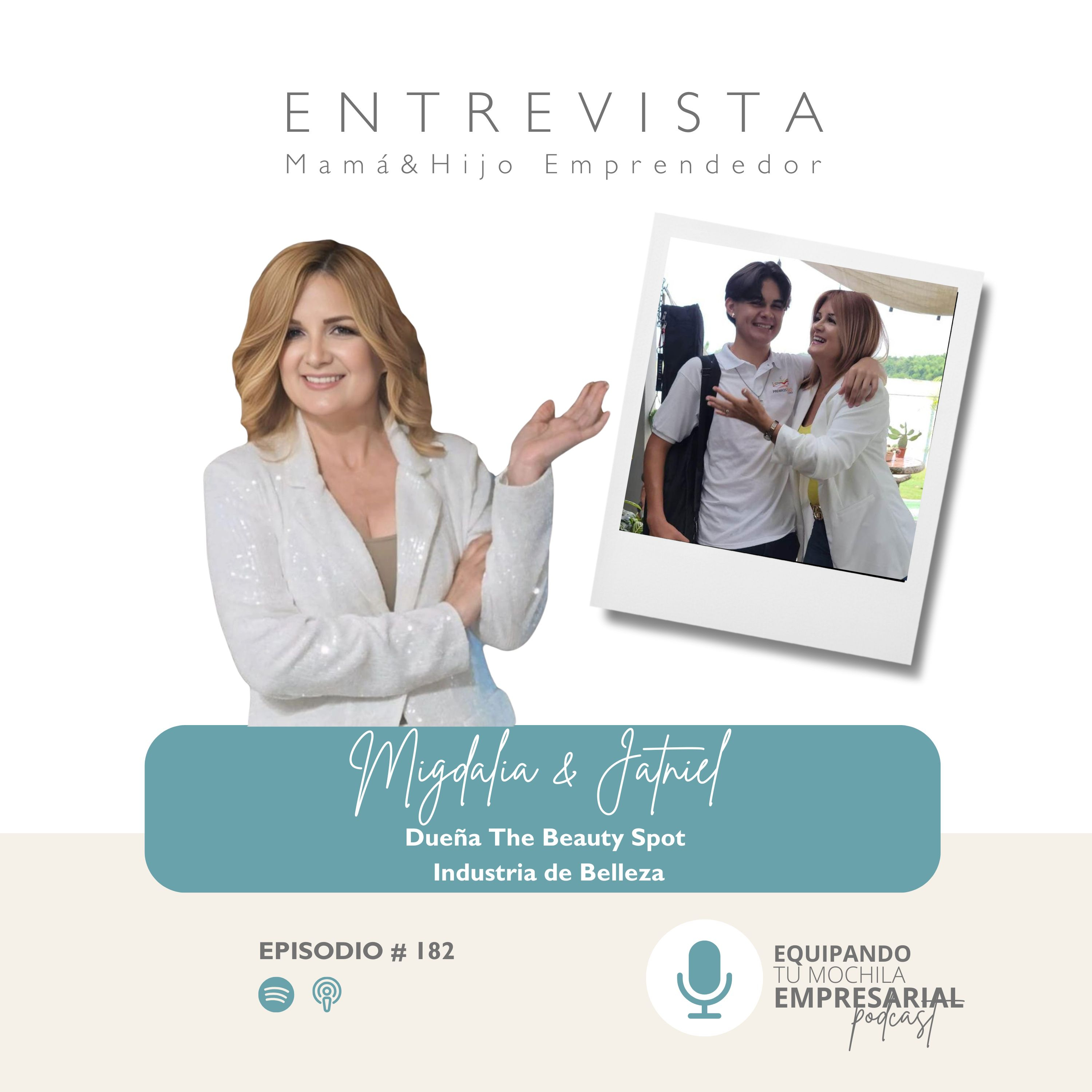 🎙Entrevista con su hjo Jatniel 🎙: Dueña The Beauty Spot (Industria de Belleza) episode artwork