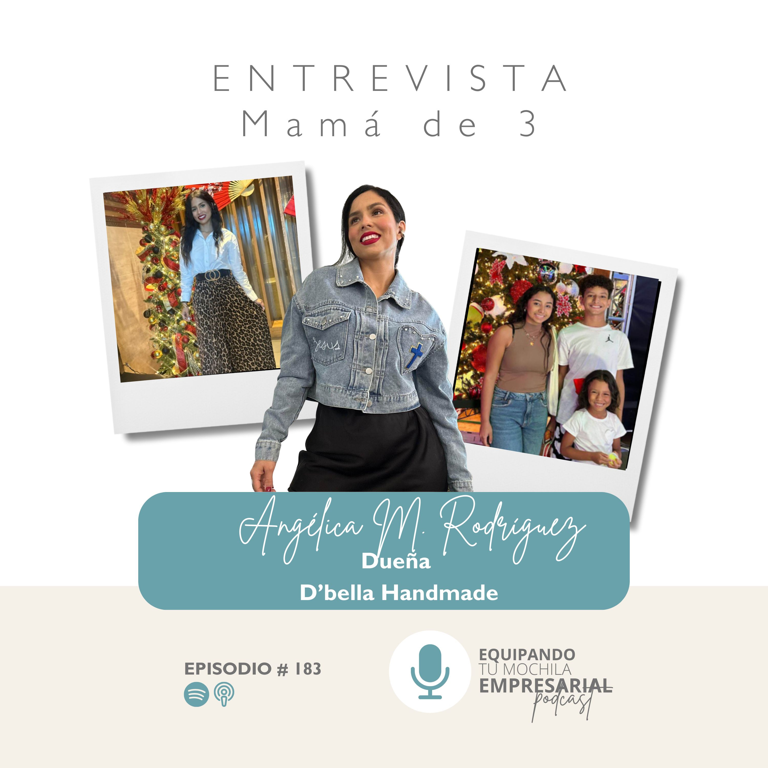 🎧Entrevista Mamá de 3🎧: Dueña, D'bella- Industria diseño textil y moda-Ep. #183 episode artwork