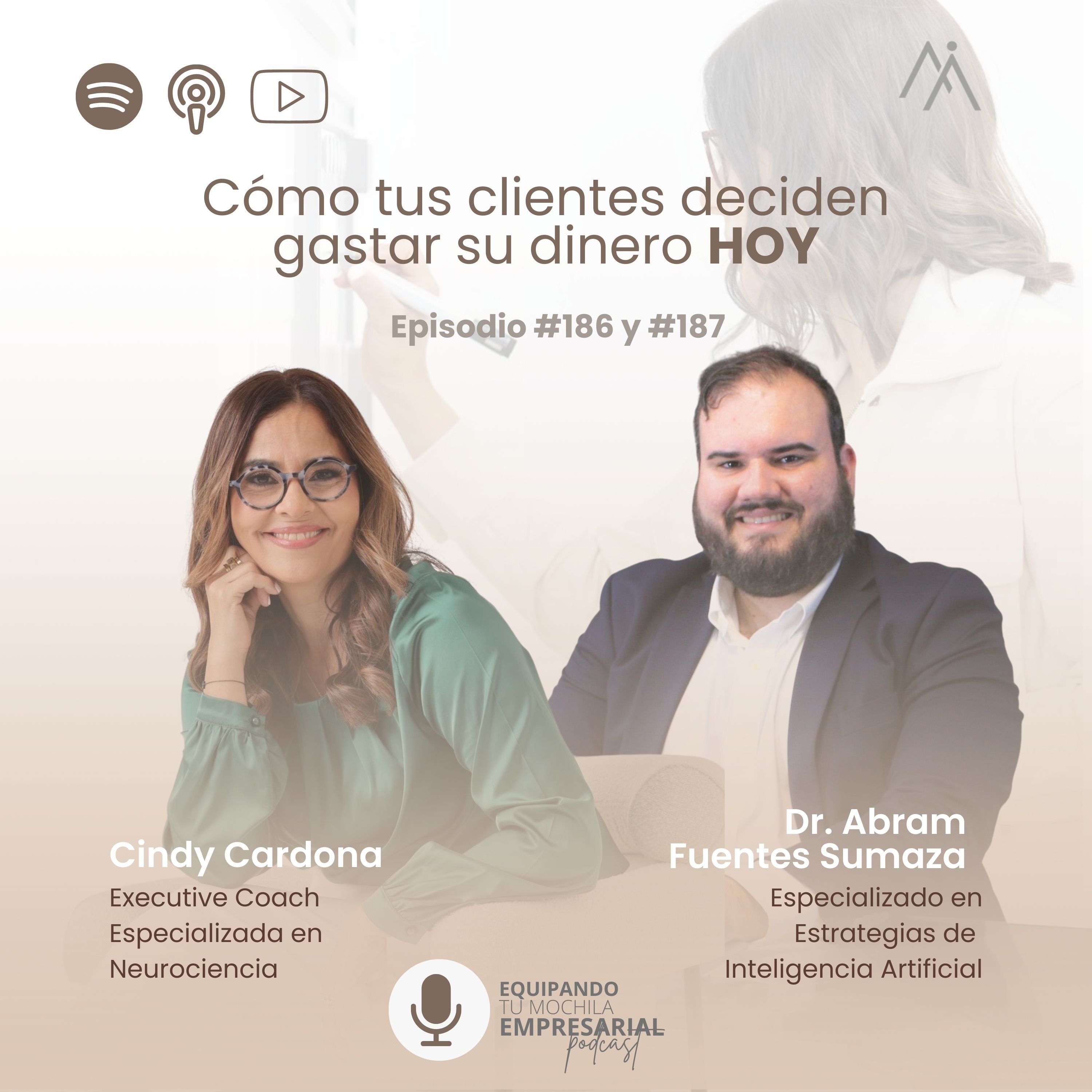 🎧Entrevista: Se unen IA & Neurociencia: Cómo tus clientes deciden gastar su dinero HOY-Parte 1-Ep.#186 episode artwork