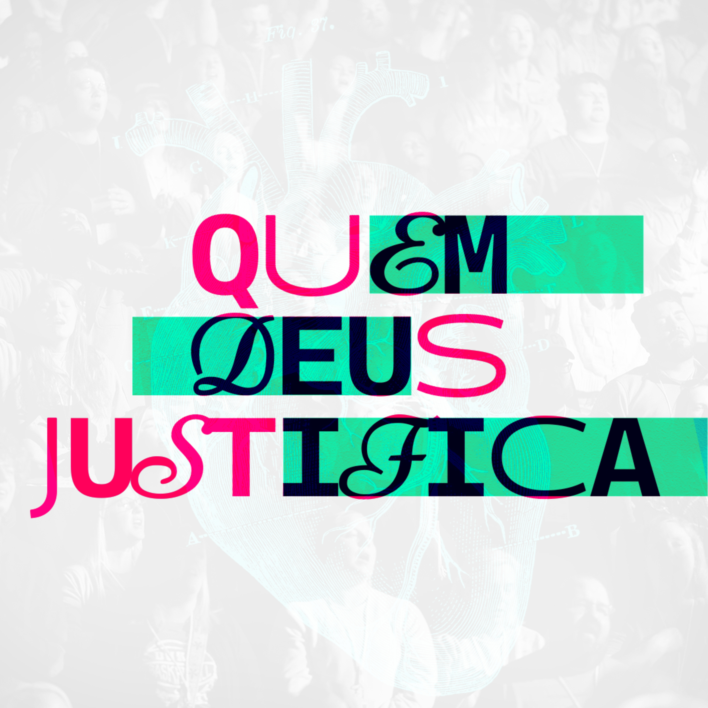 QUEM DEUS JUSTIFICA episode artwork