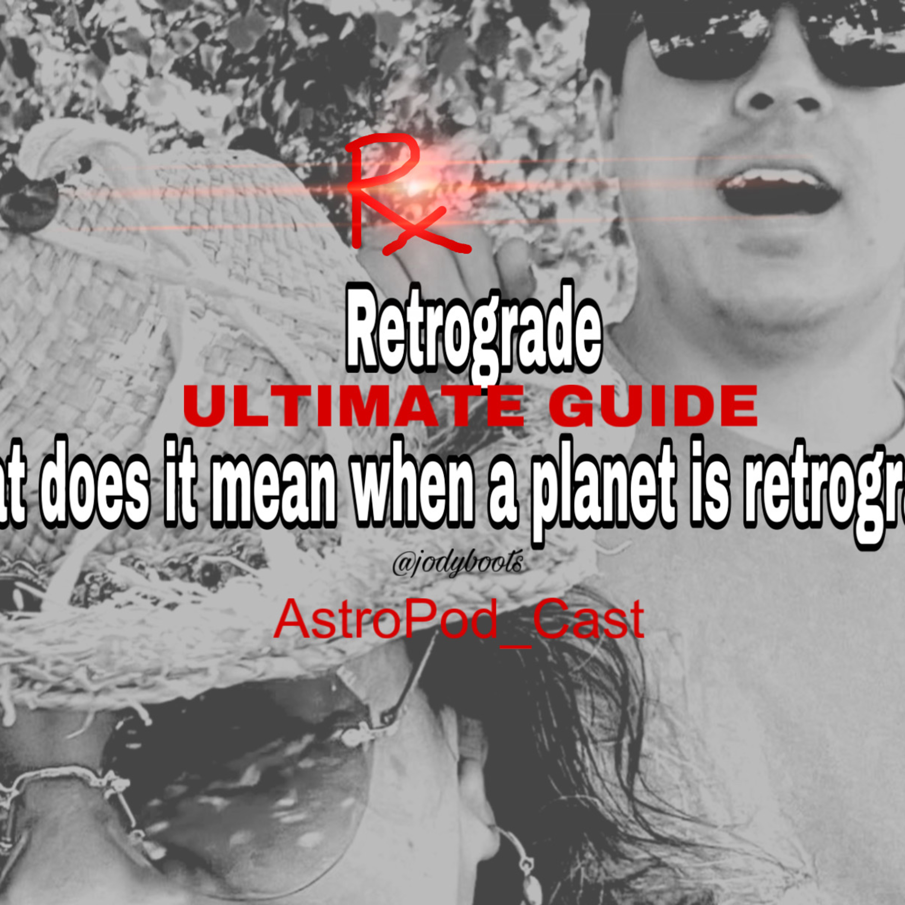 Ultimate Guide: What does it mean when a planet is RETROGRADE?? episode artwork