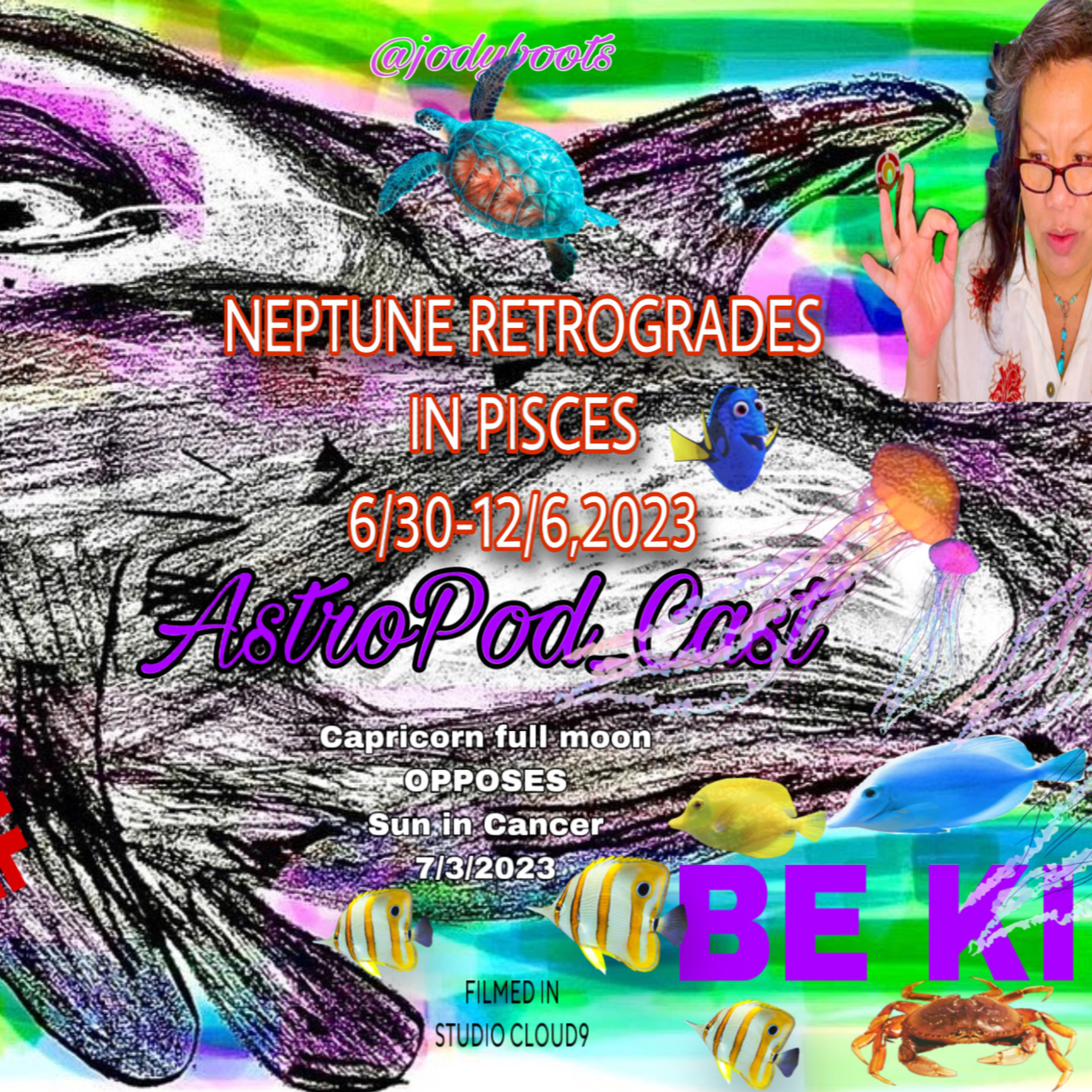 NEPTUNE RETROGRADES IN PISCES/CANCER SUN OPPOSES CAPRICORN FULL MOON-WEEKLY REPORT June 27-July 4,2023  episode artwork
