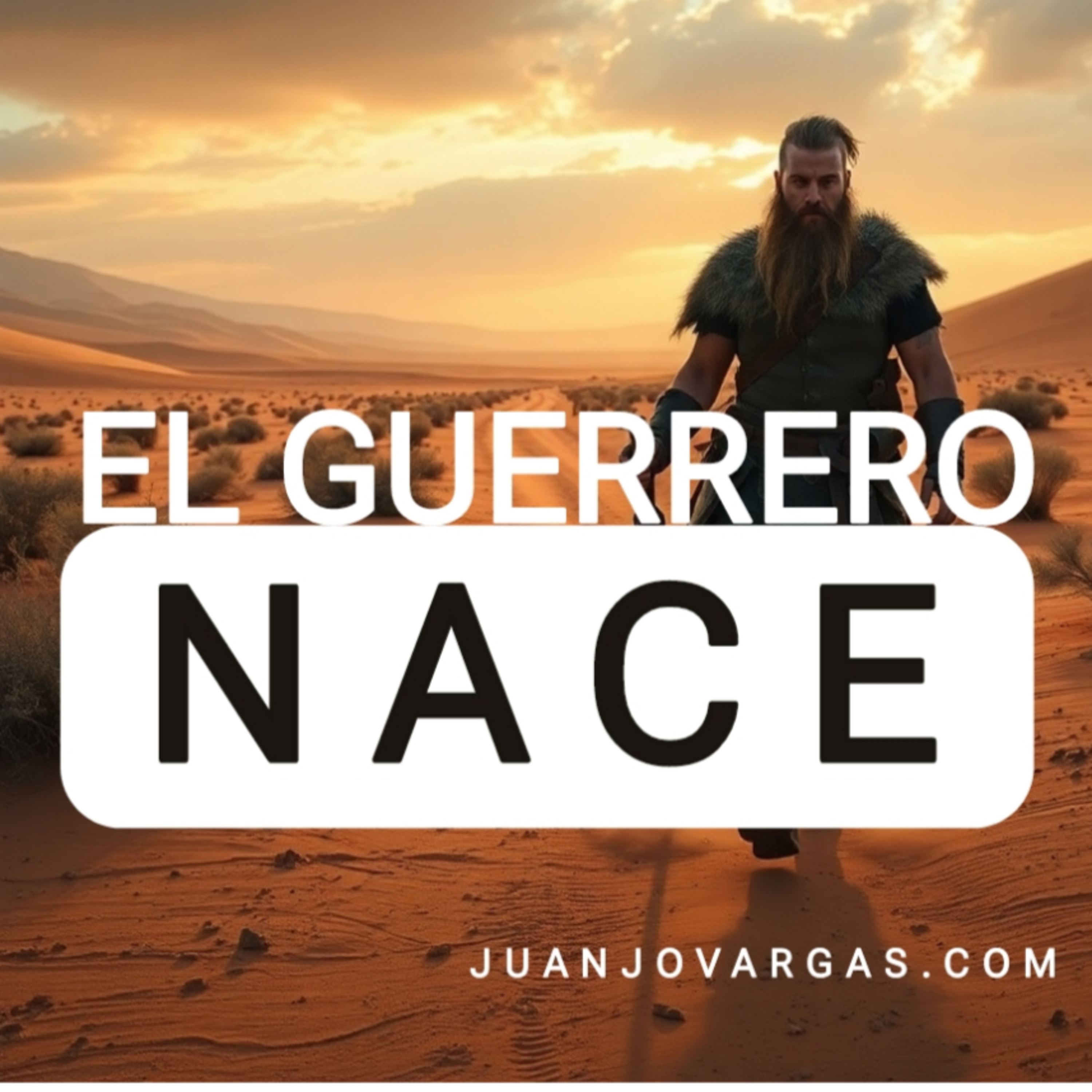 El Guerrero Nace - Oráculo del Guerrero - Juanjo Vargas episode artwork
