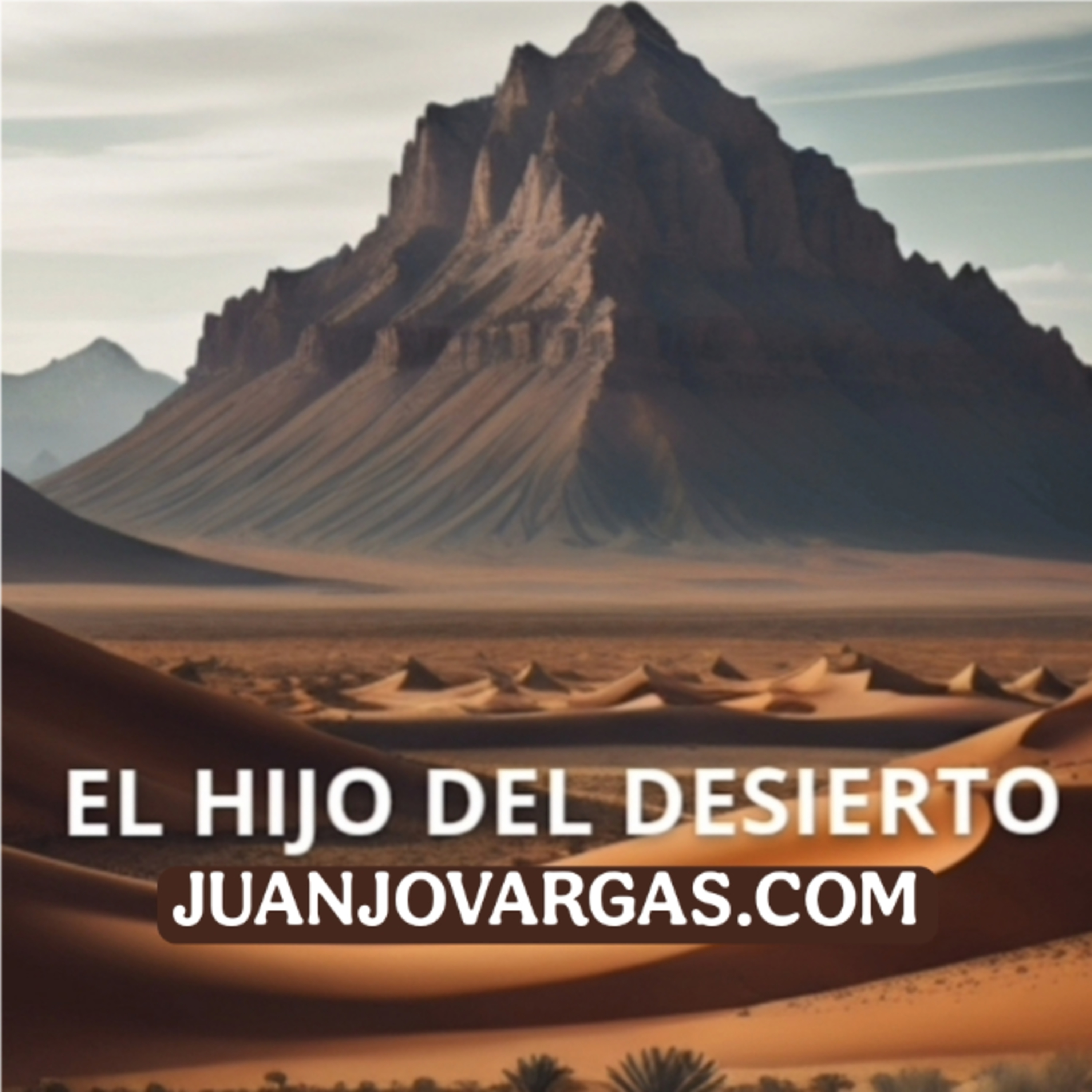 El Hijo del Desierto - Juanjo Vargas episode artwork