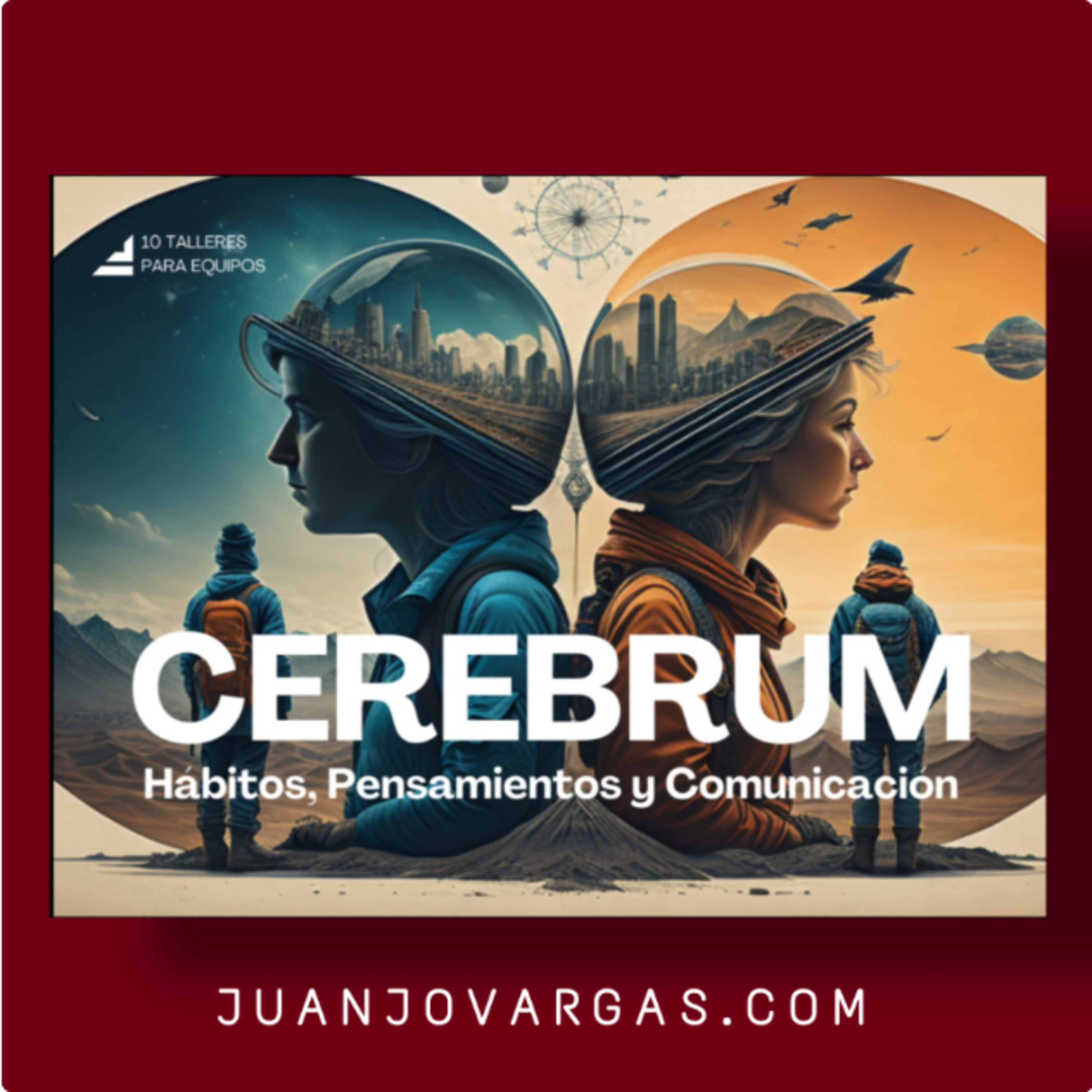 Cerebrum - Talleres de Comunicación y Hábitos - Juanjo Vargas episode artwork