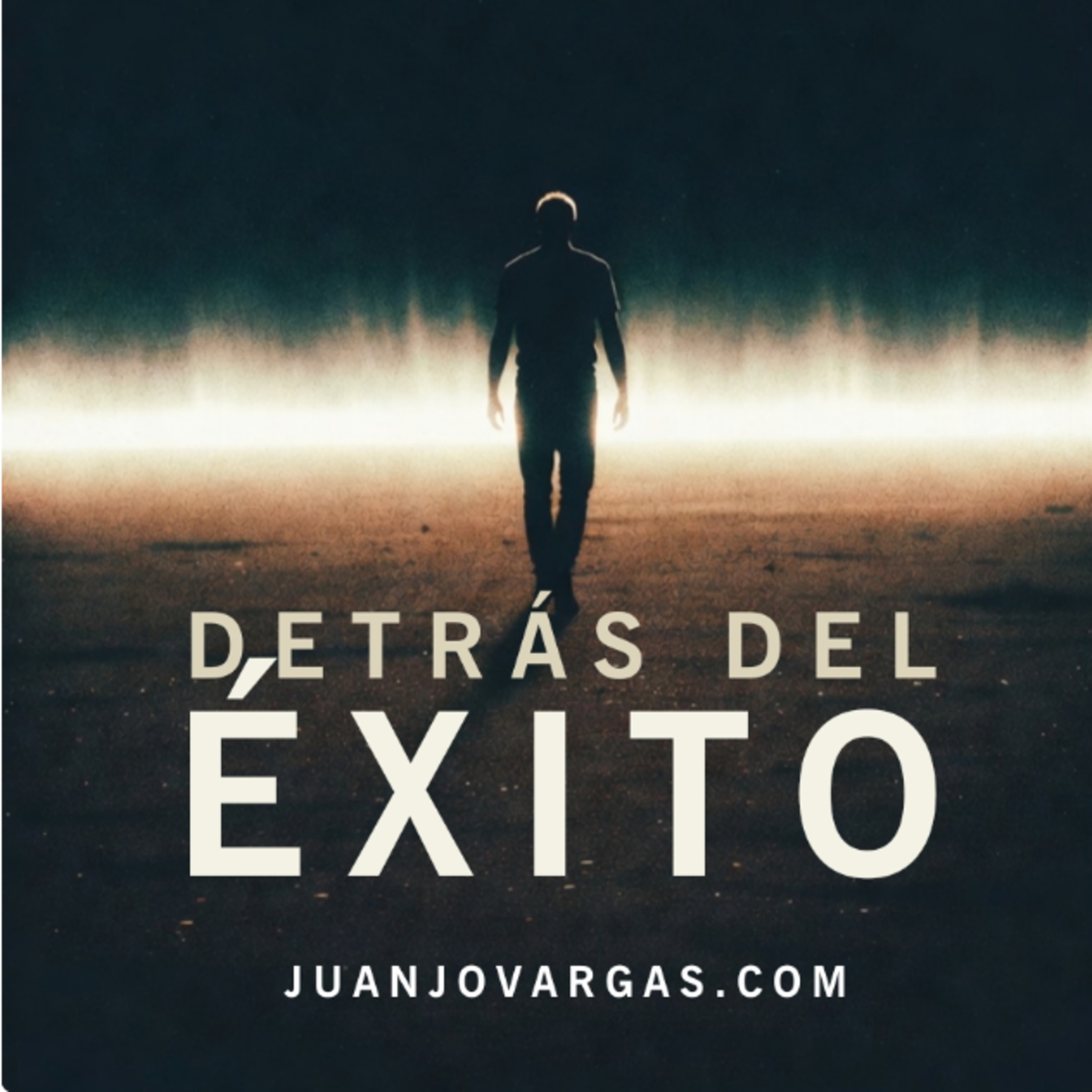 Detrás del Éxito - Juanjo Vargas episode artwork