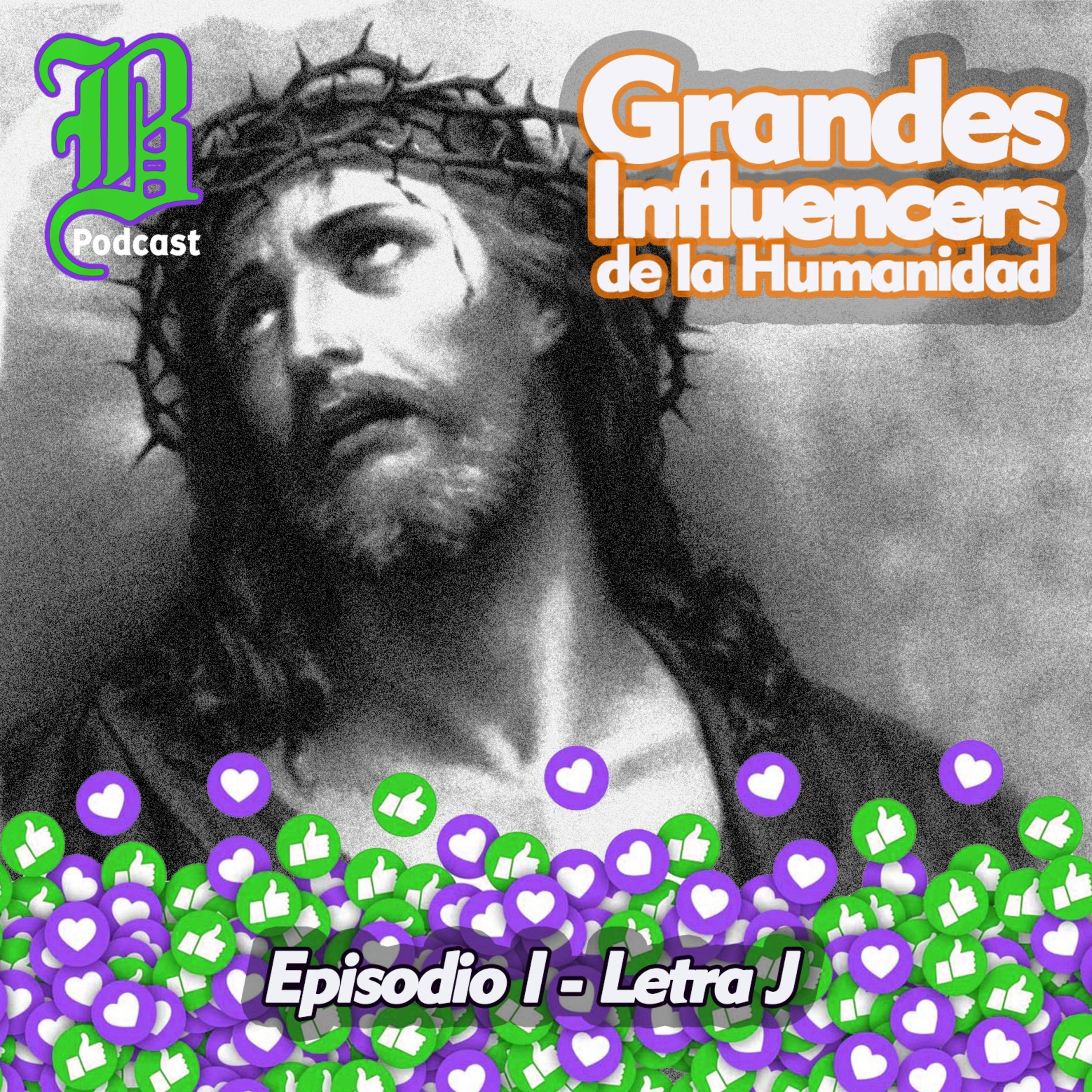 Episodio 1 - Letra J | Grandes Influencers de la Humanidad episode artwork