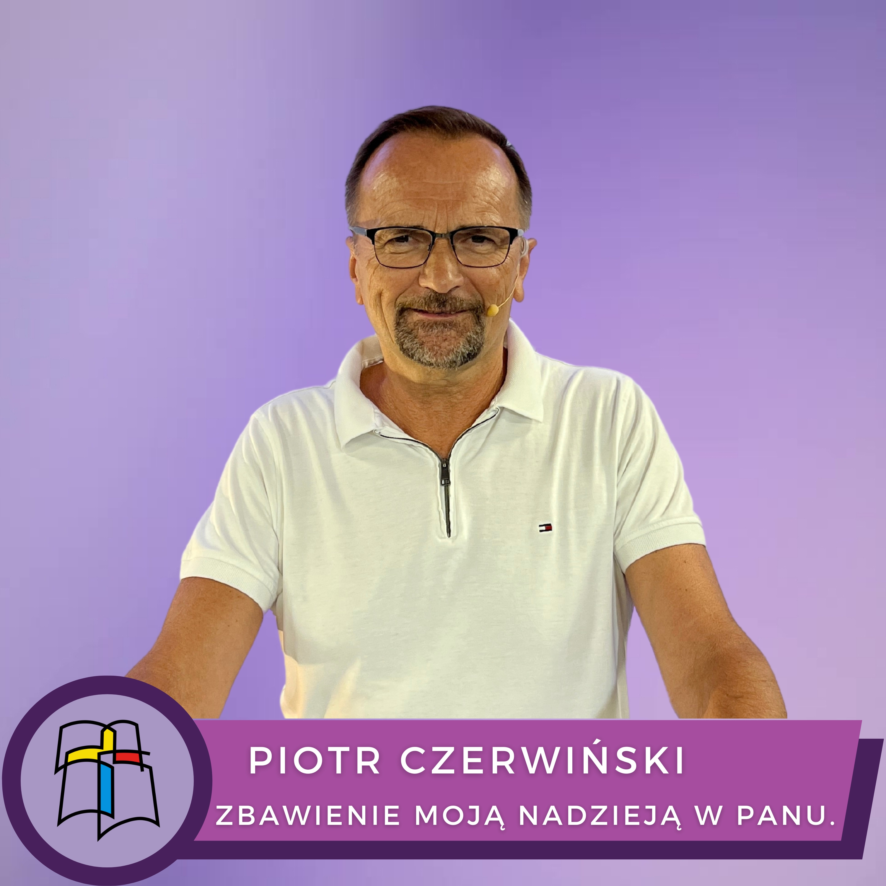 Piotr Czerwiński - Zbawienie moją nadzieją w Panu. episode artwork