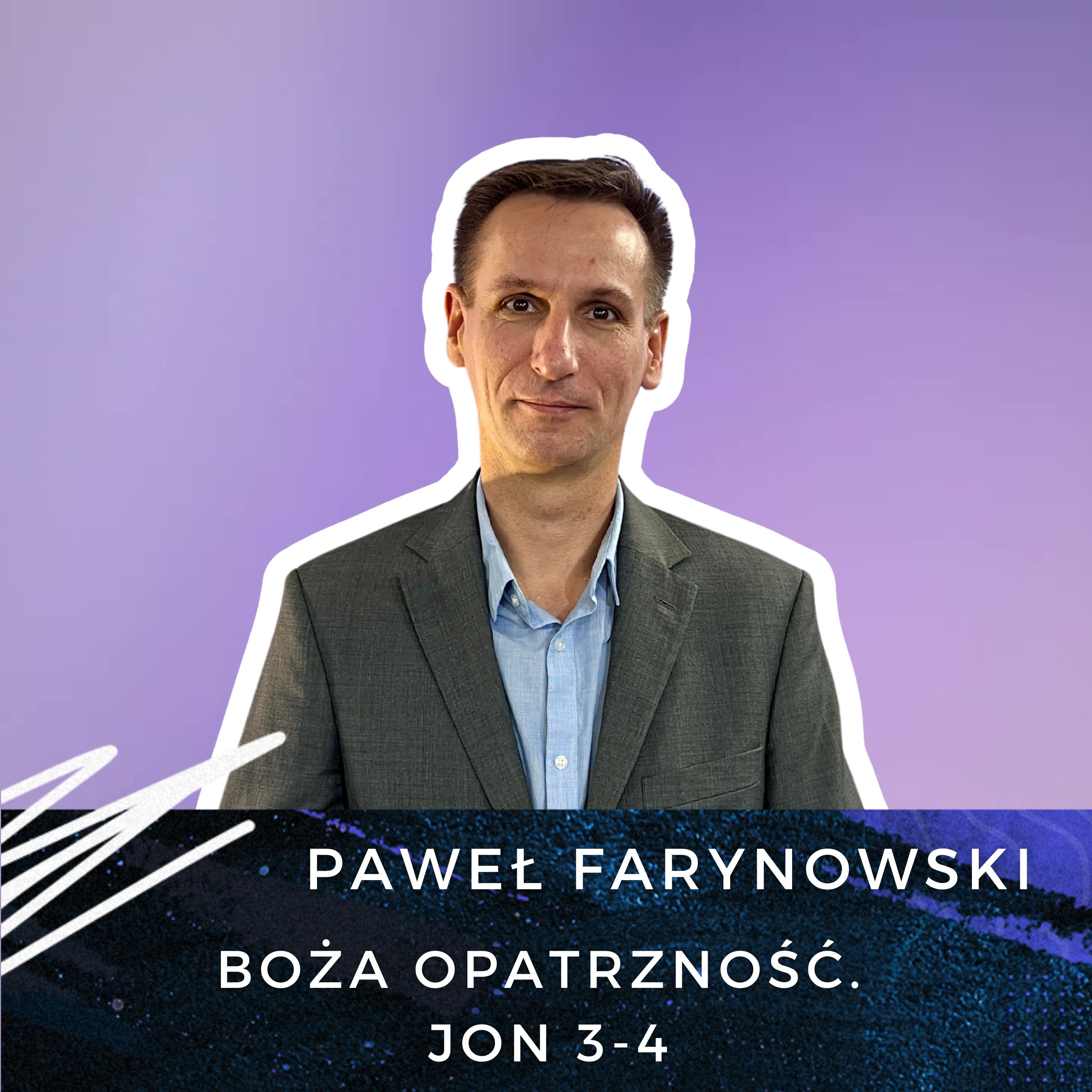 Paweł Farynowski - Boża opatrzność.  episode artwork