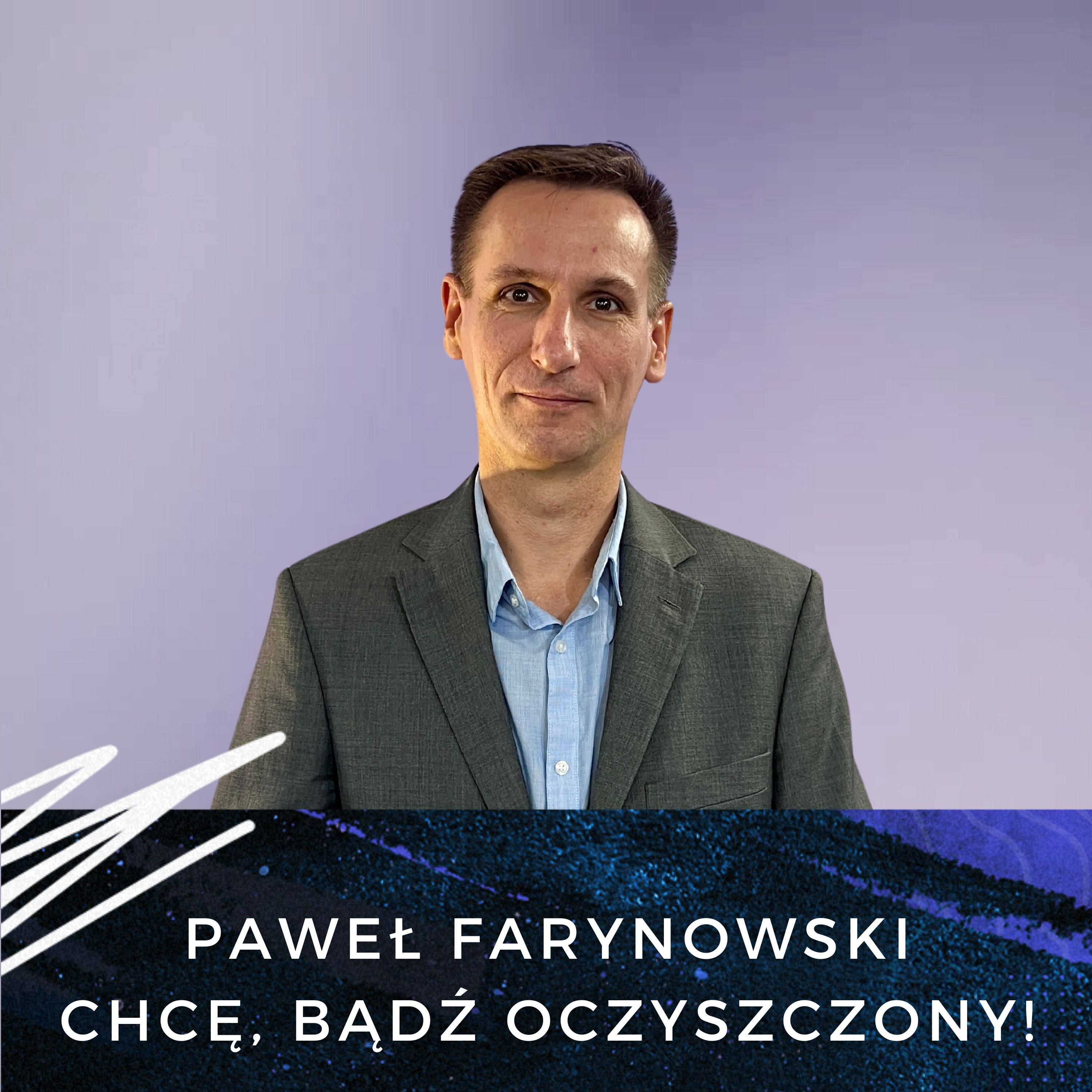 Paweł Farynowski - Chcę, bądź oczyszczony! episode artwork