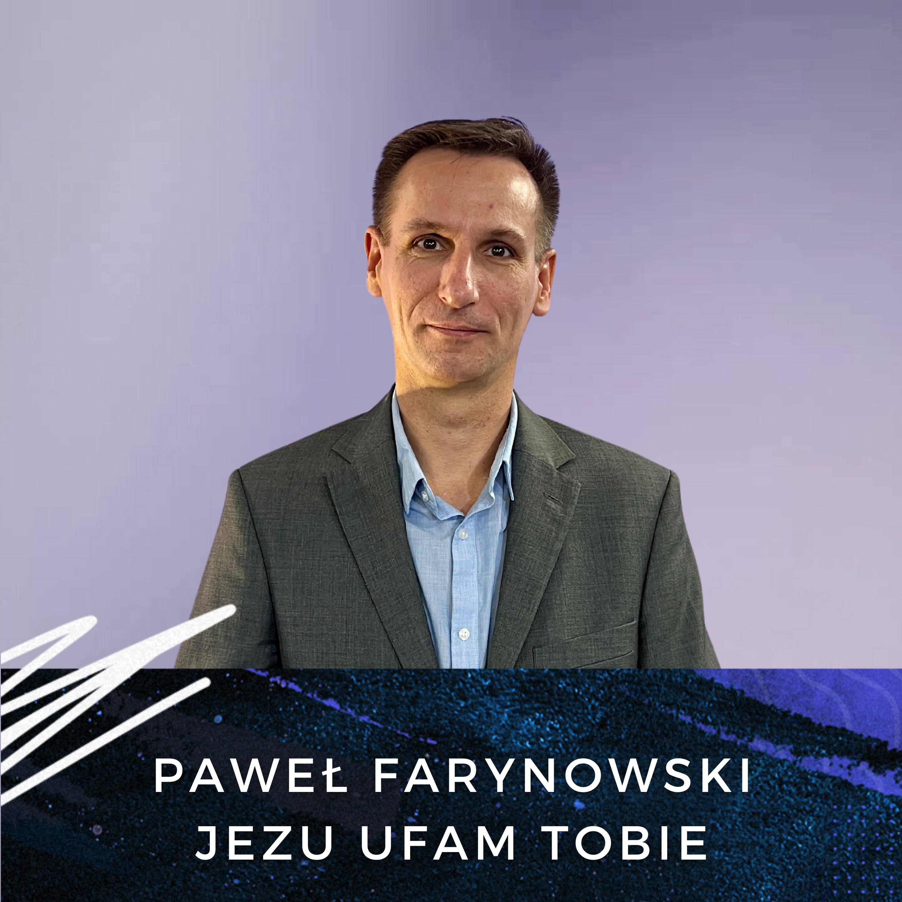 Paweł Farynowski - Jezu ufam Tobie episode artwork