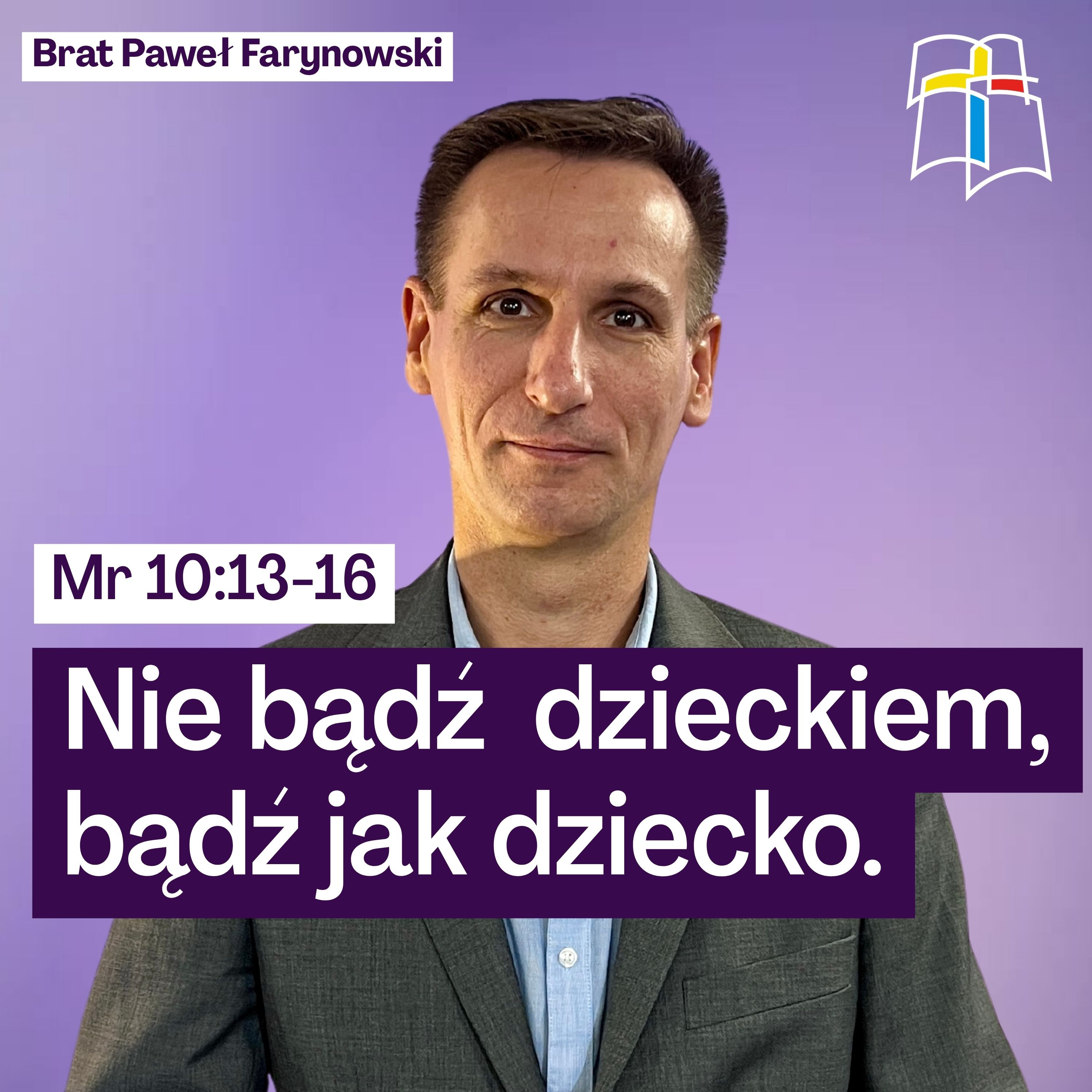 Paweł Farynowski - Nie bądź dzieckiem, bądź jak dziecko. episode artwork