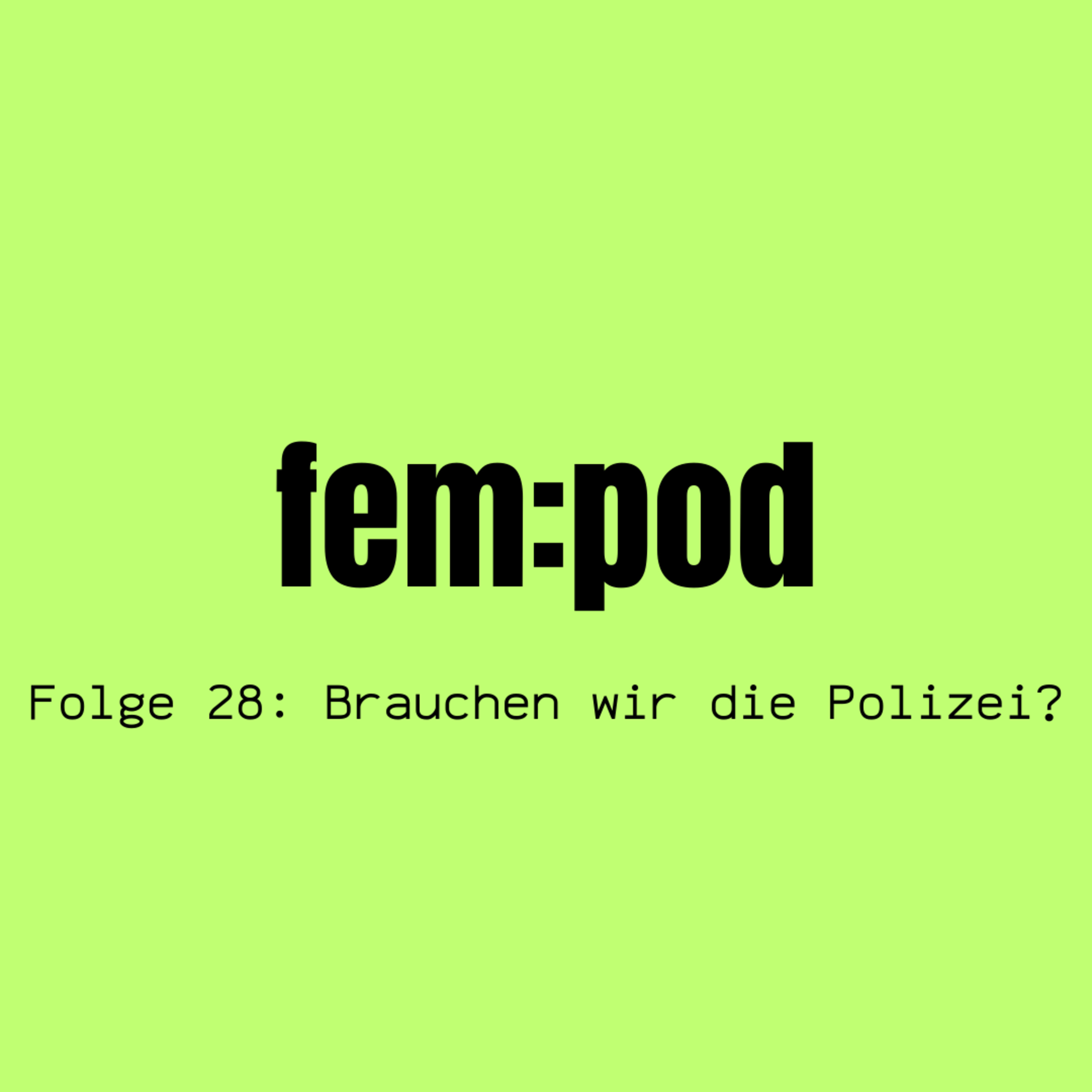 Brauchen wir Polizei?